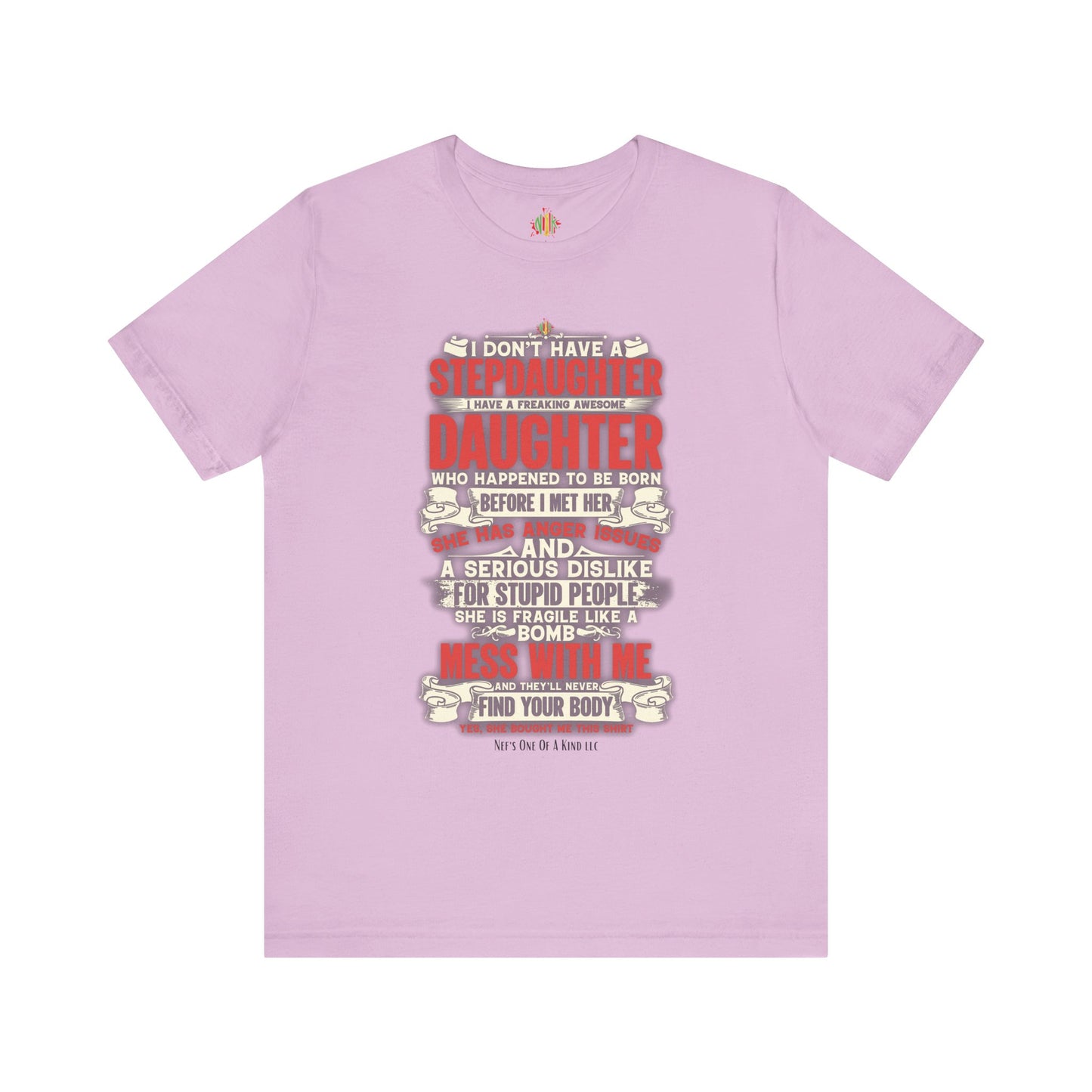 The love of a stepdaughter from a Stepfather Short Sleeve Tee