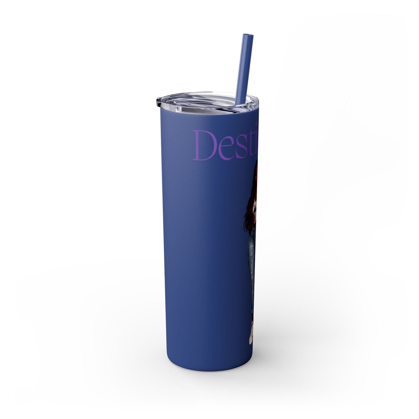 Destination Destined Skinny Tumbler