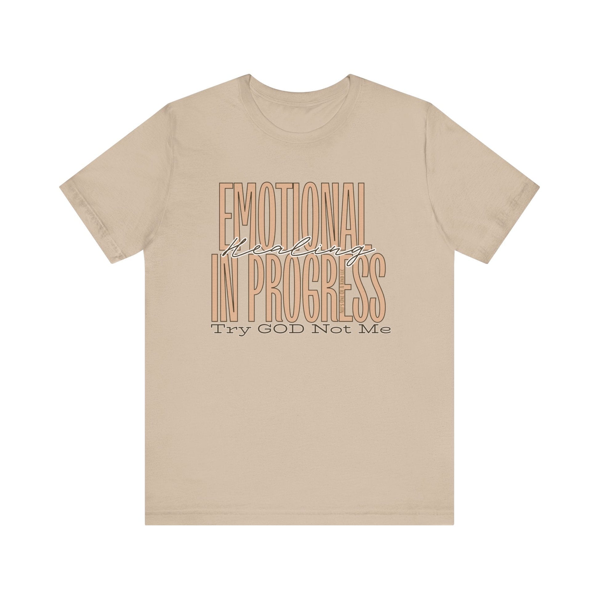 Emotional Healing In Progress Try God Not Me Unisex Jersey Short Sleeve Tee