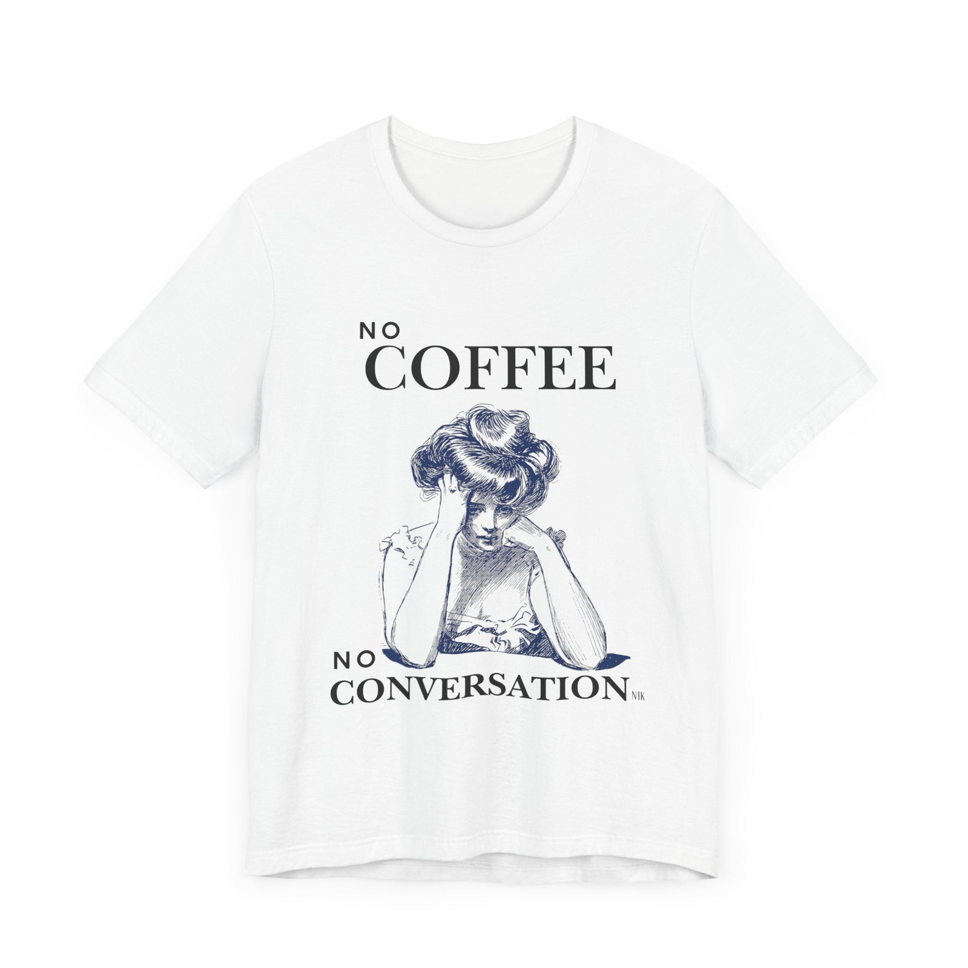 No Coffee No Conversation Unisex Jersey Short Sleeve Tee