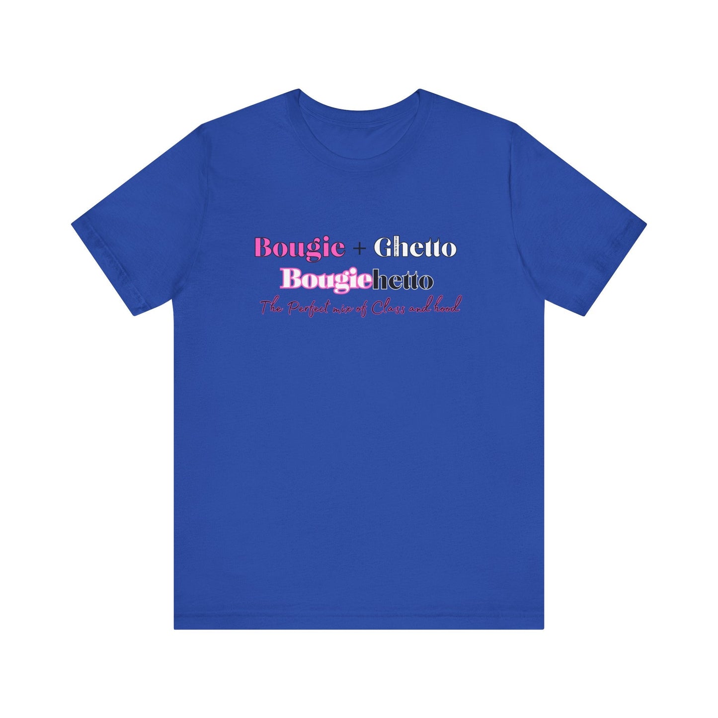 Bougie + Ghetto Unisex Jersey Short Sleeve Tee