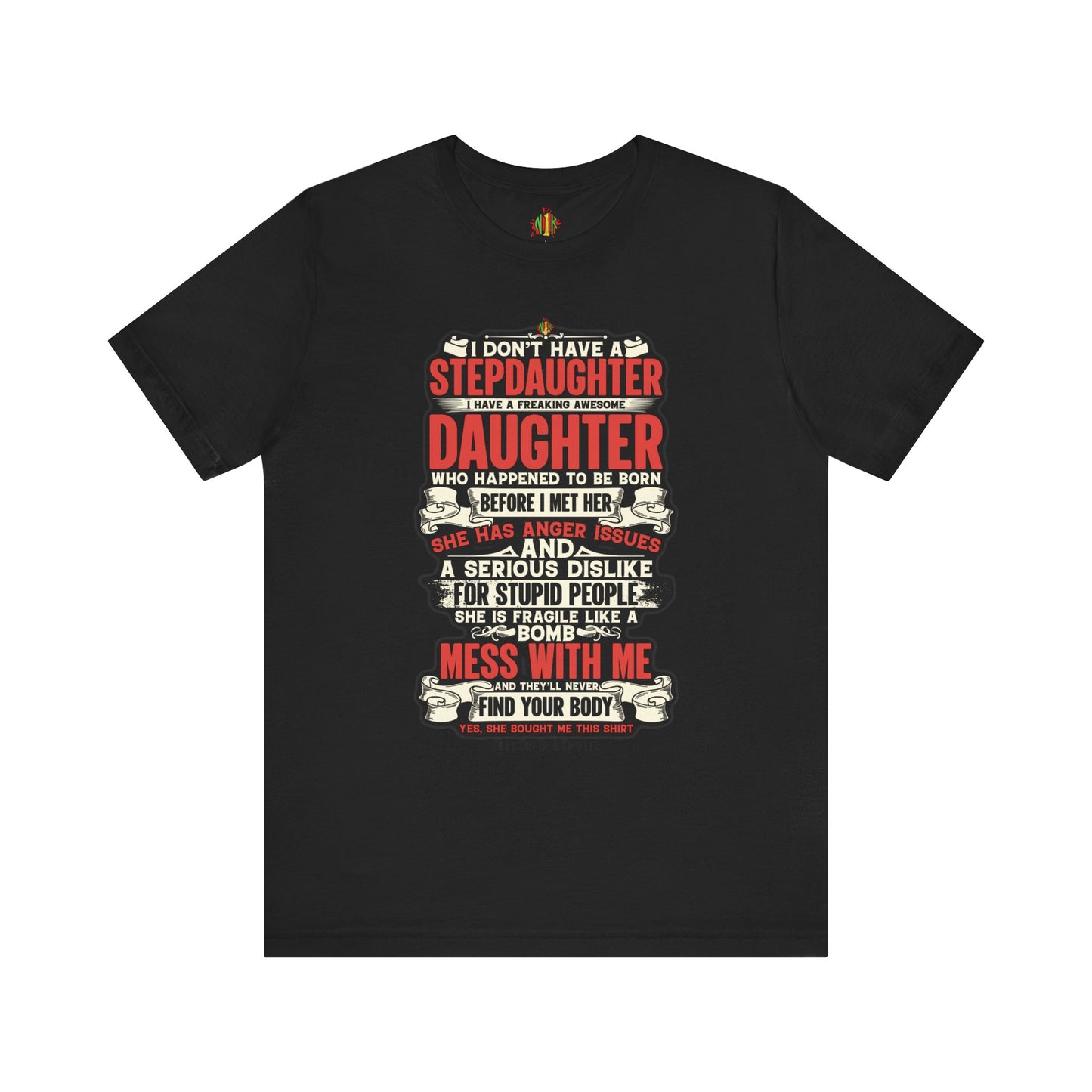 The love of a stepdaughter from a Stepfather Short Sleeve Tee