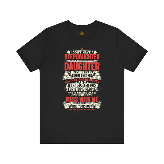 The love of a stepdaughter from a Stepfather Short Sleeve Tee