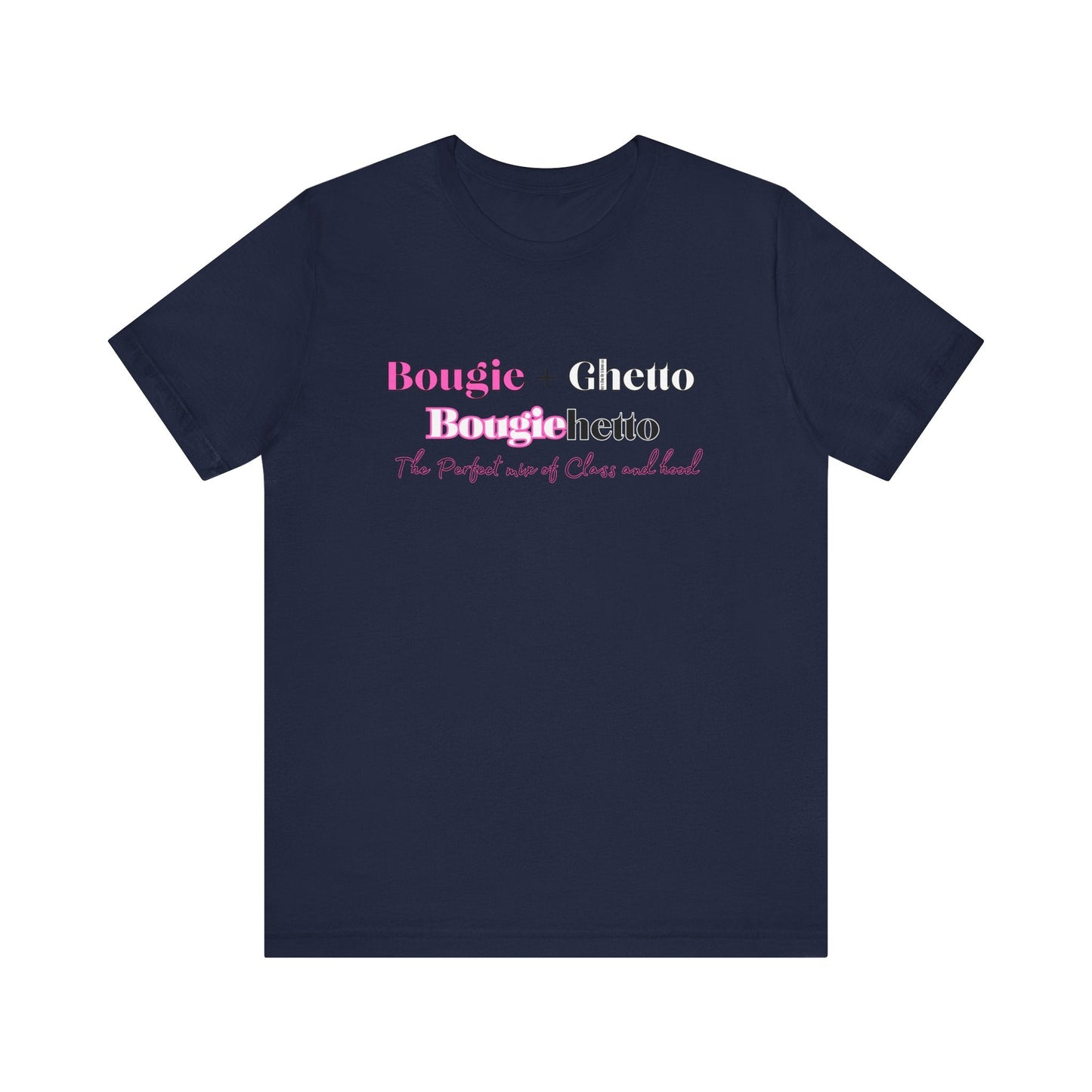 Bougie + Ghetto Unisex Jersey Short Sleeve Tee