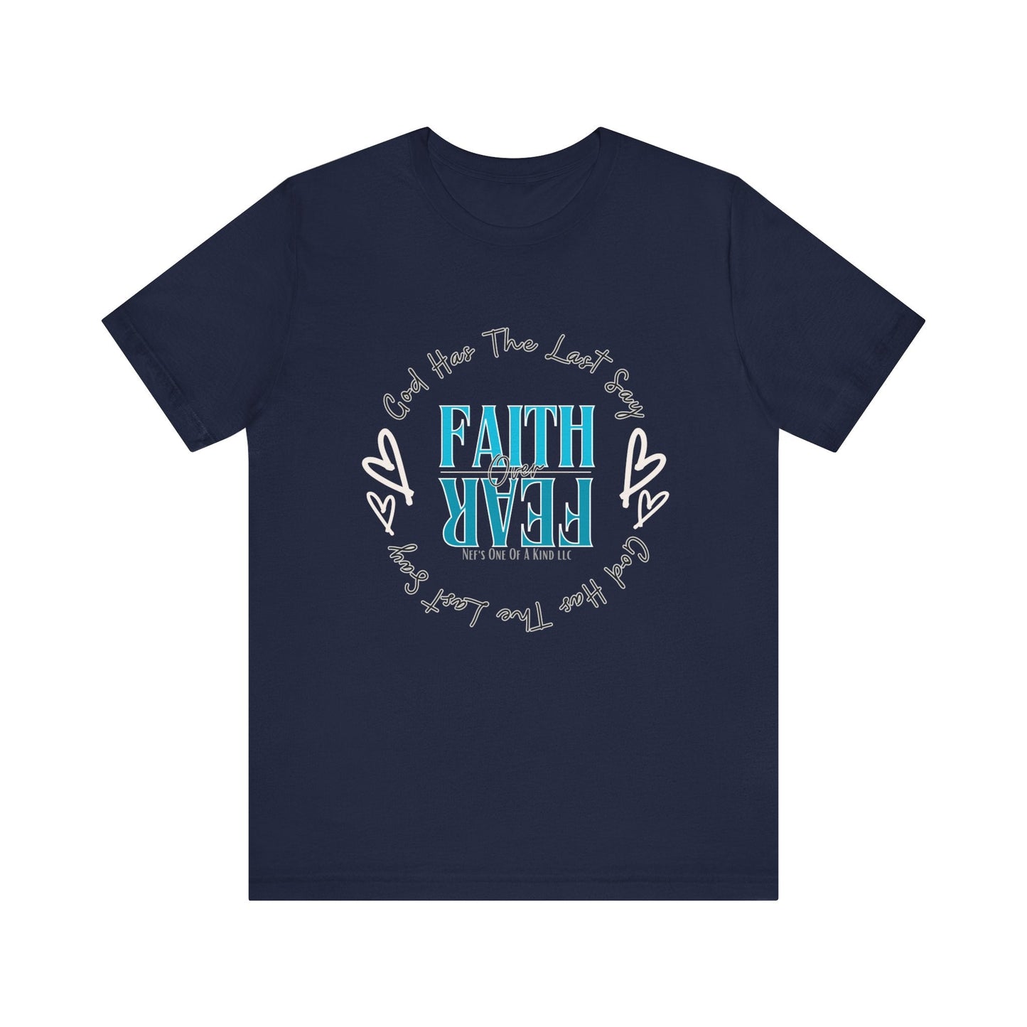 Faith over Fear Unisex Short Sleeve Tee