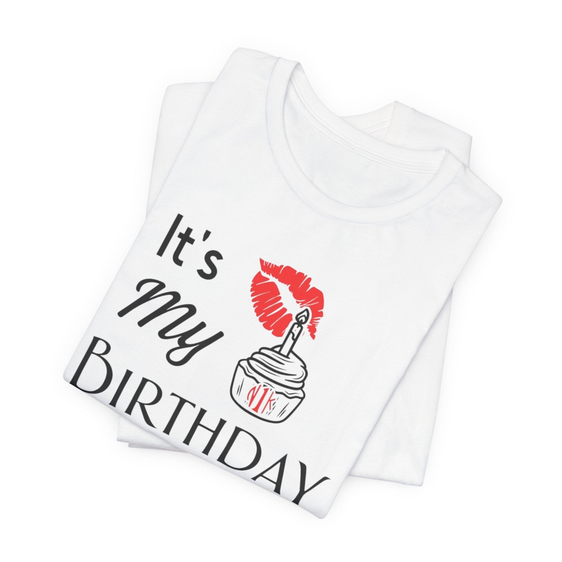 It's My Birthday T-Shirt