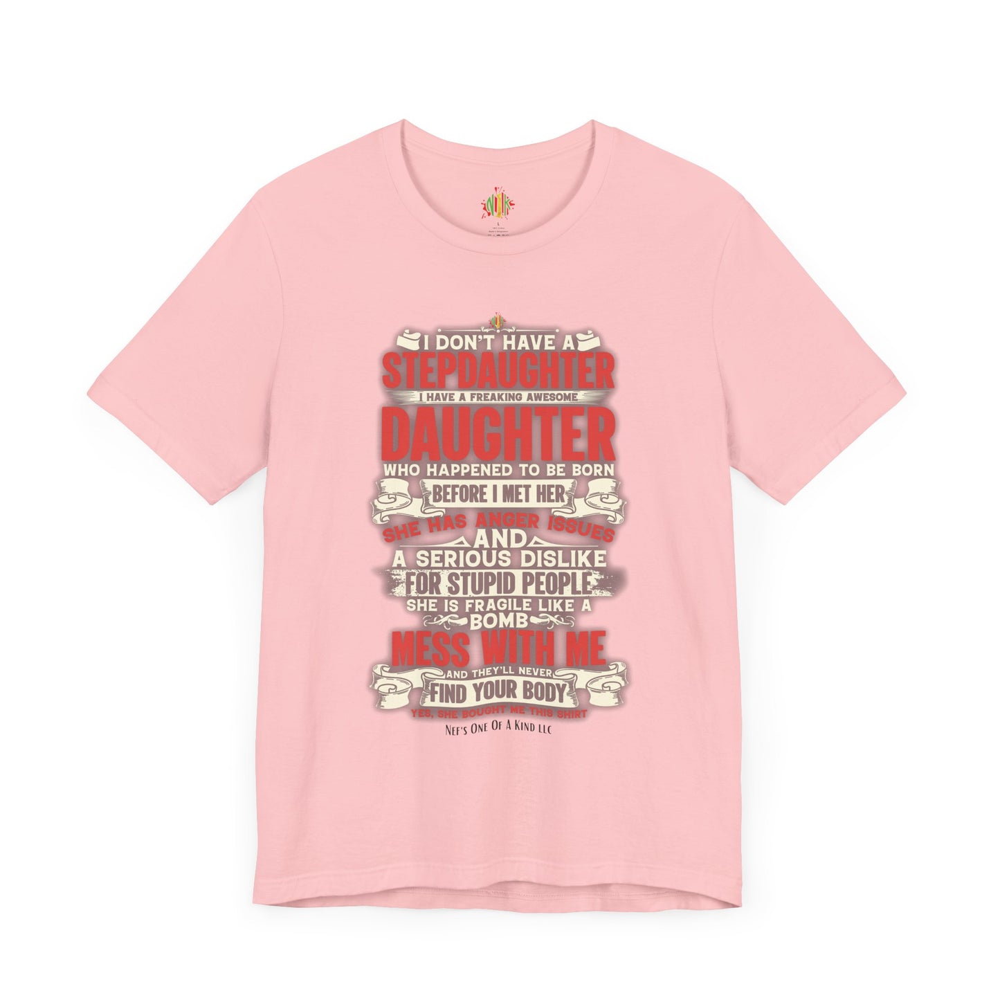 The love of a stepdaughter from a Stepfather Short Sleeve Tee