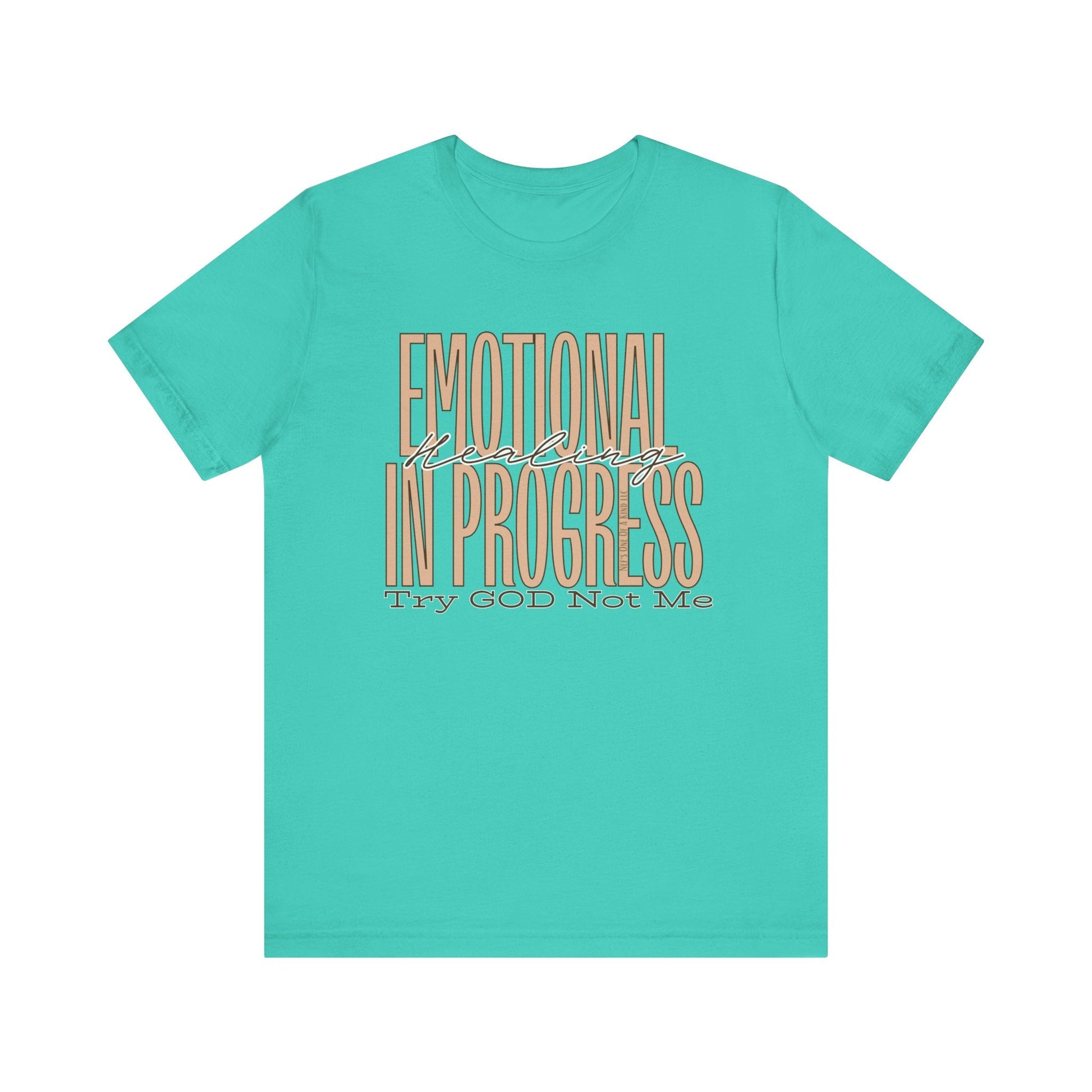 Emotional Healing In Progress Try God Not Me Unisex Jersey Short Sleeve Tee