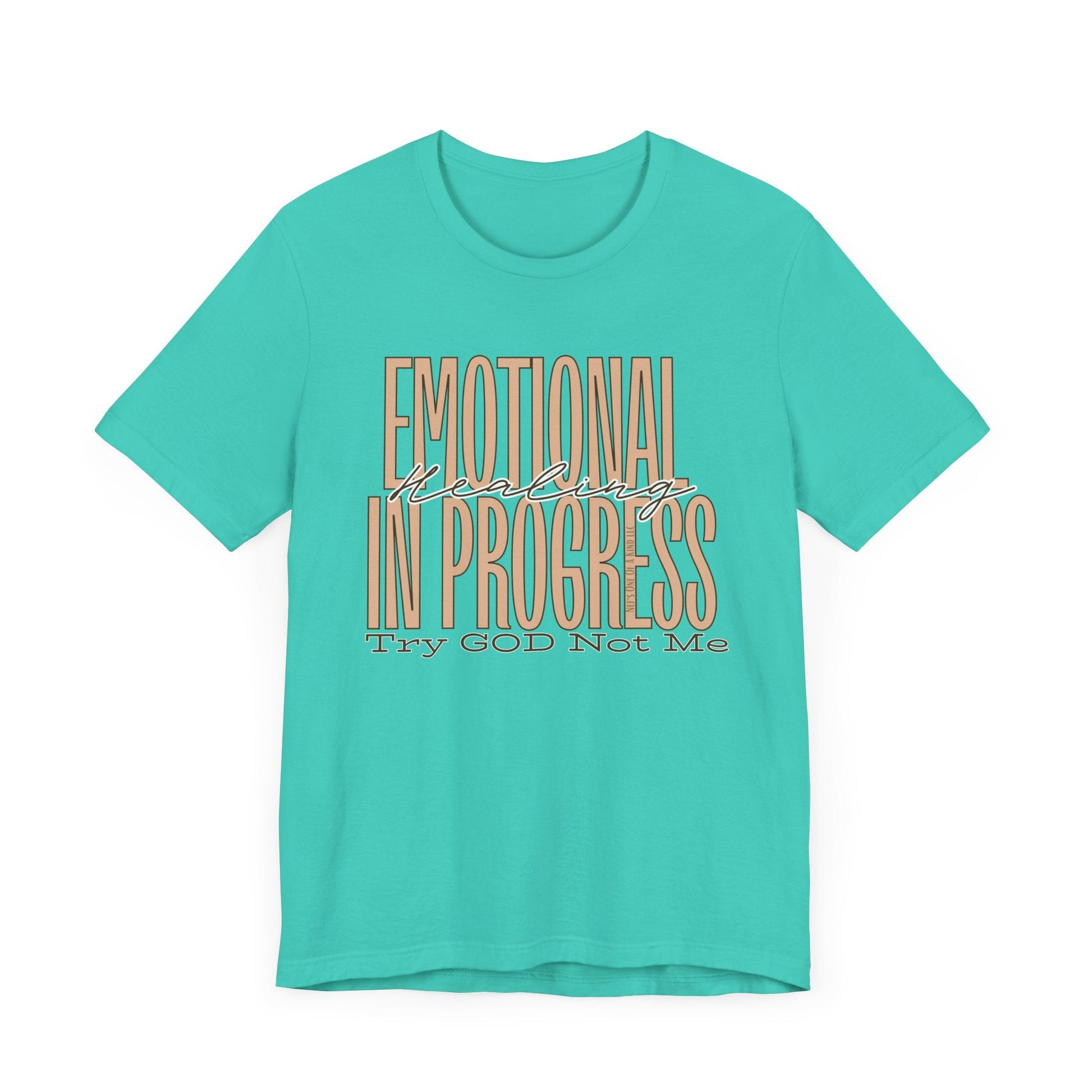 Emotional Healing In Progress Try God Not Me Unisex Jersey Short Sleeve Tee