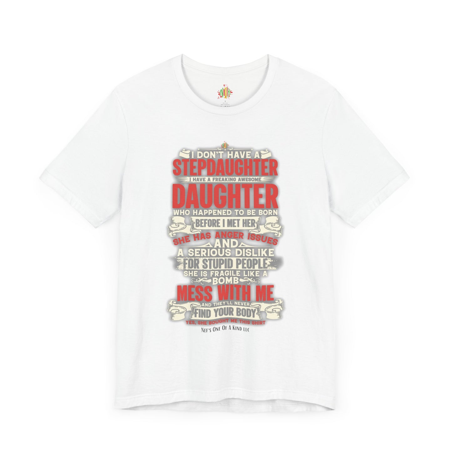 The love of a stepdaughter from a Stepfather Short Sleeve Tee