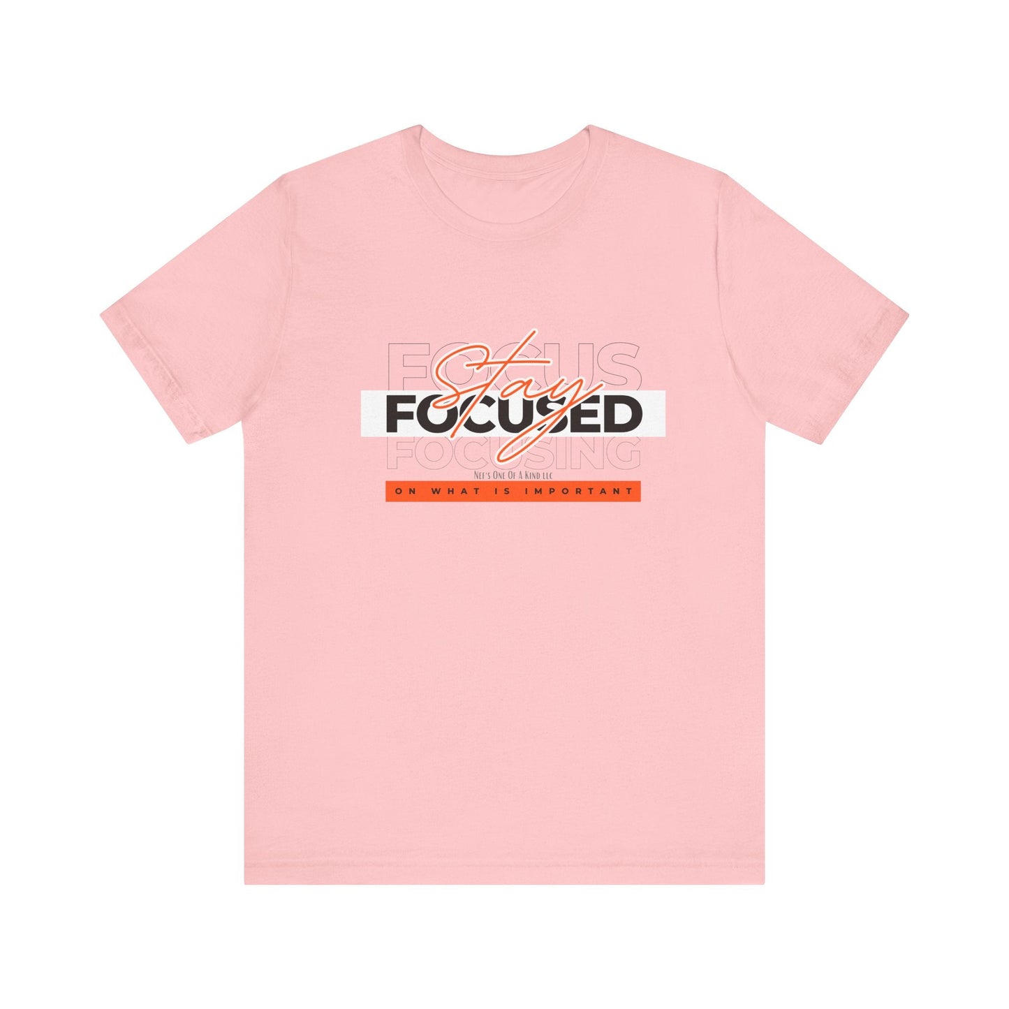 Stay Focused Unisex Jersey Short Sleeve Tee