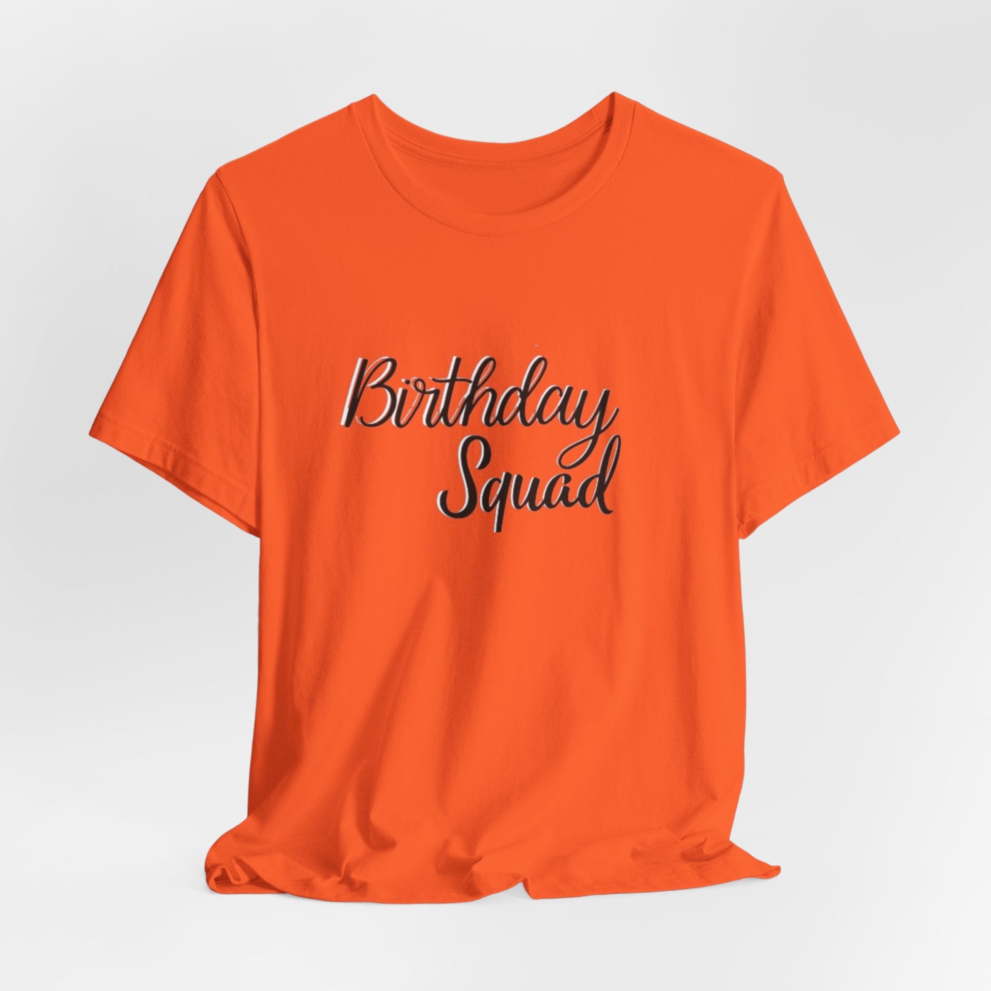 Birthday Squad  T-Shirt