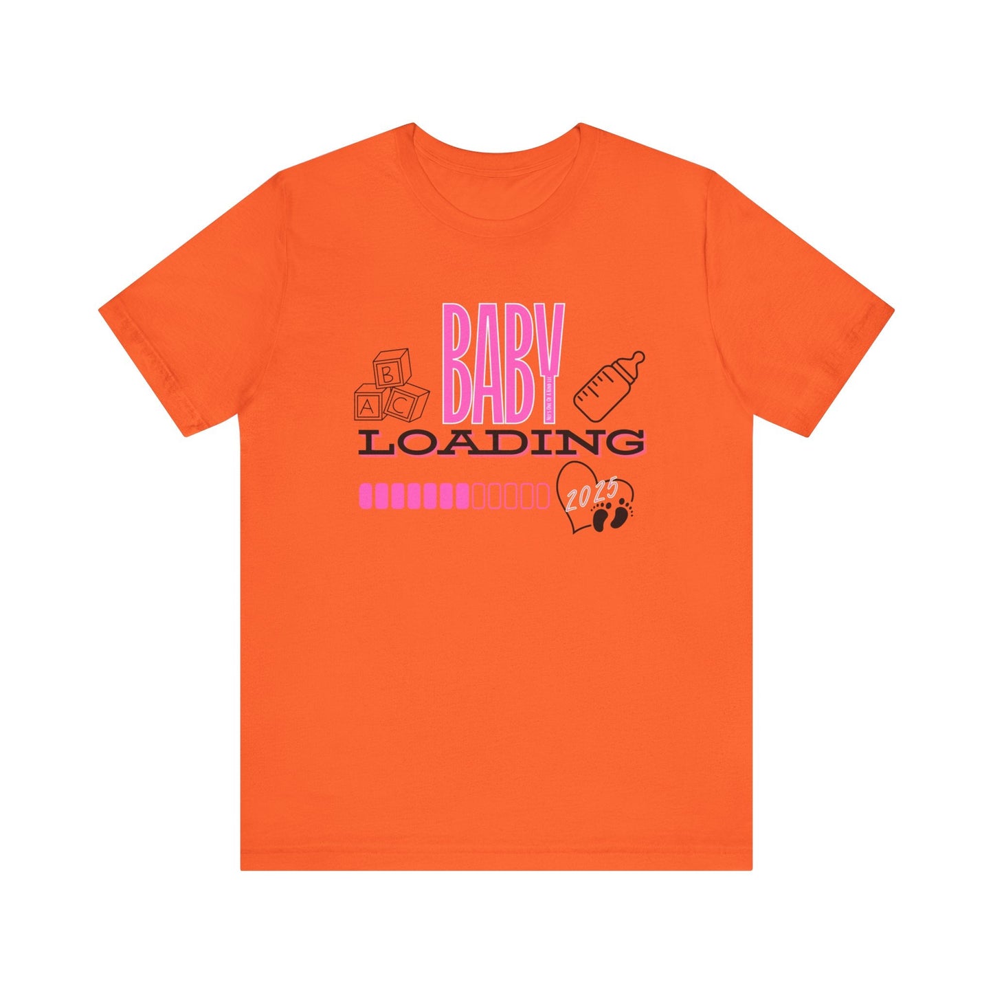 Baby Loading 2025 Pink Unisex Jersey Short Sleeve Tee