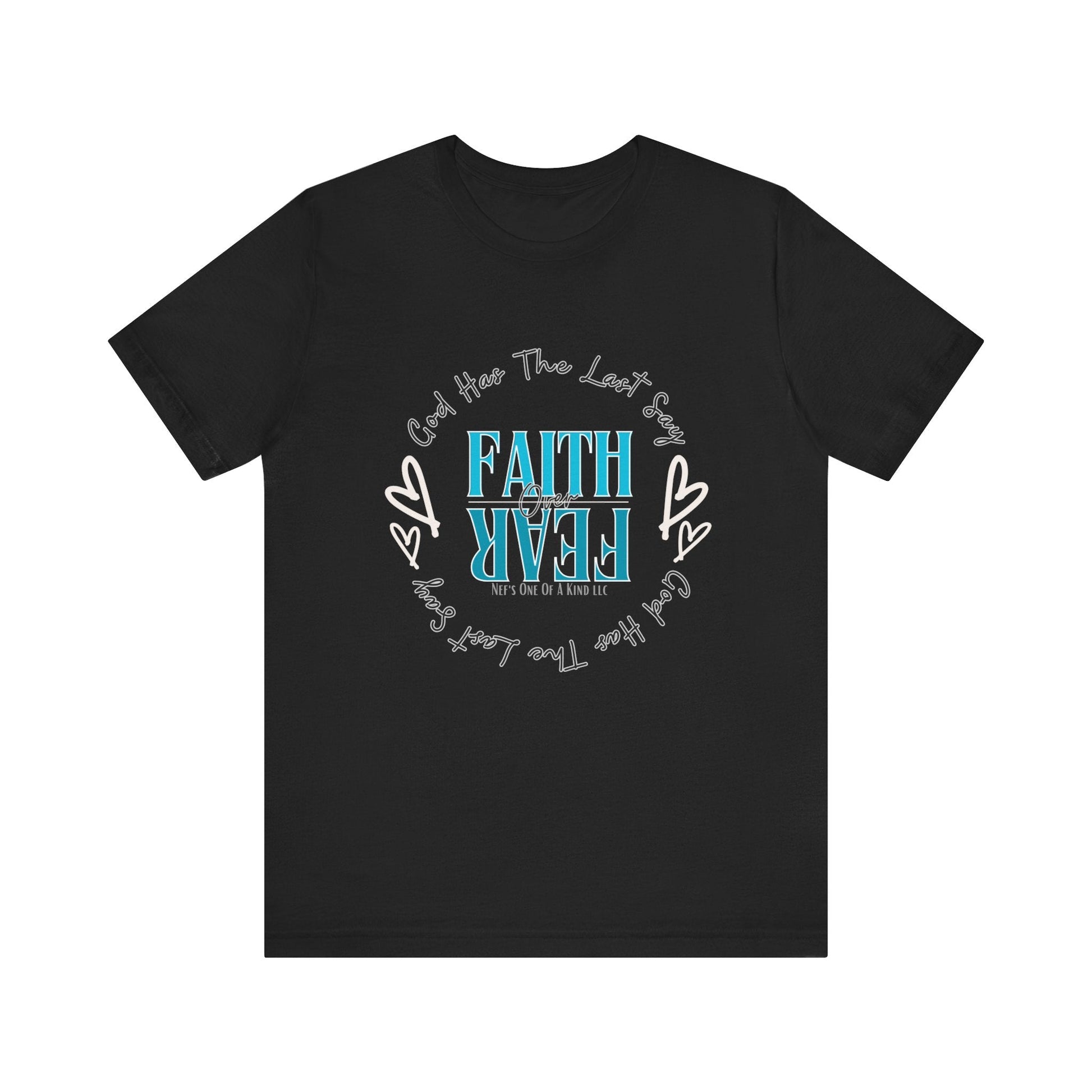 Faith over Fear Unisex Short Sleeve Tee