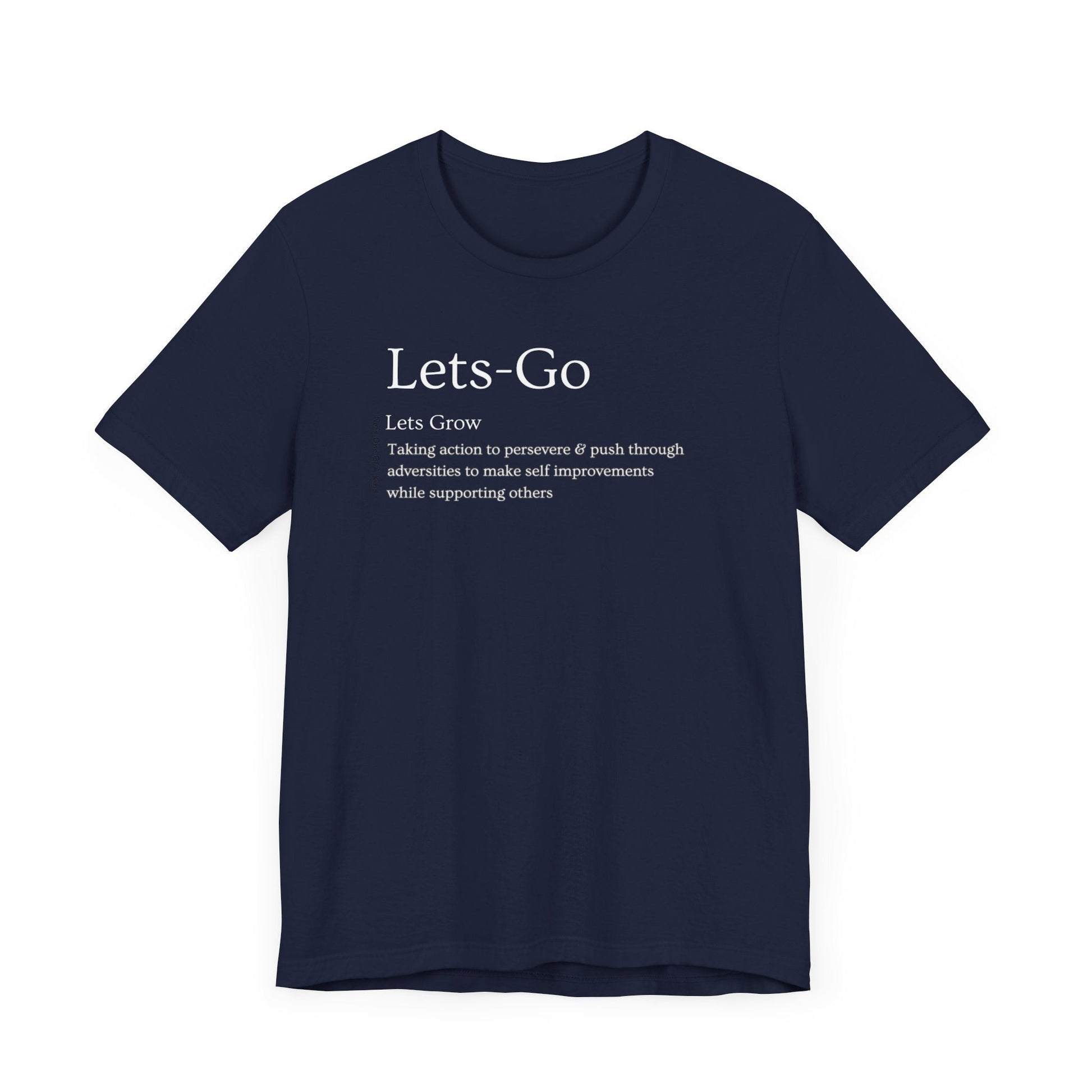 Unisex Let's Go Let's Grow Tee