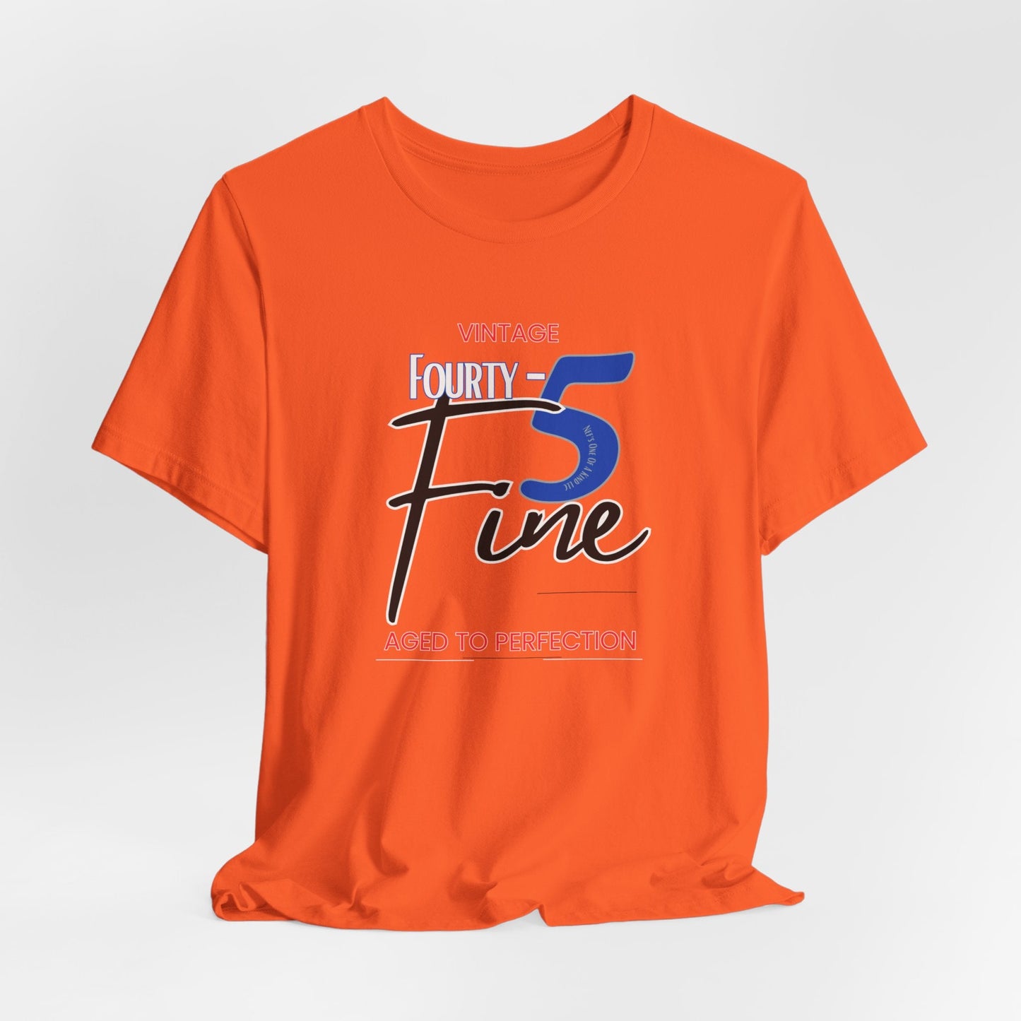 Unisex Fourty 5 Fine Tee