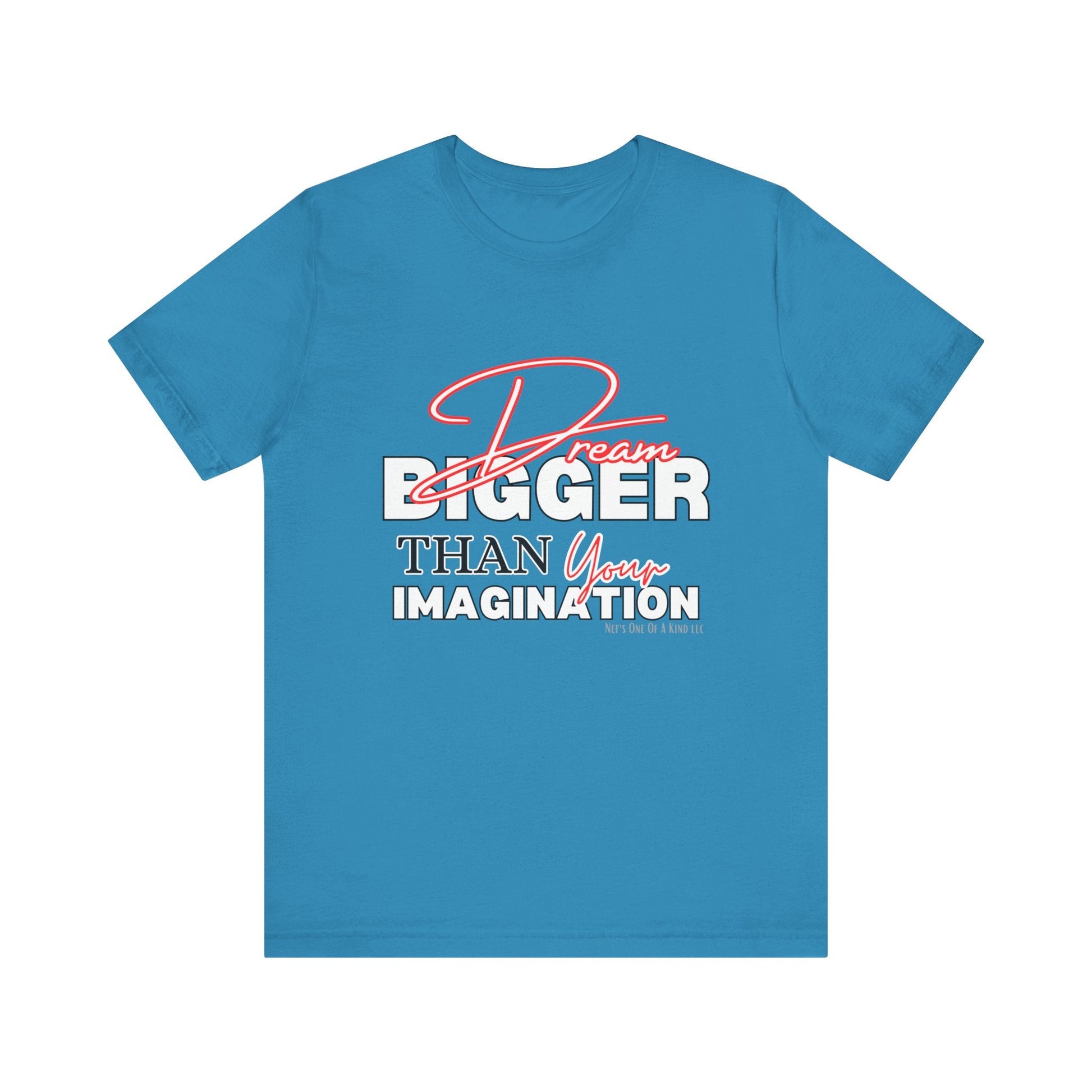 big Dream BIGGER Unisex Short Sleeve Tee