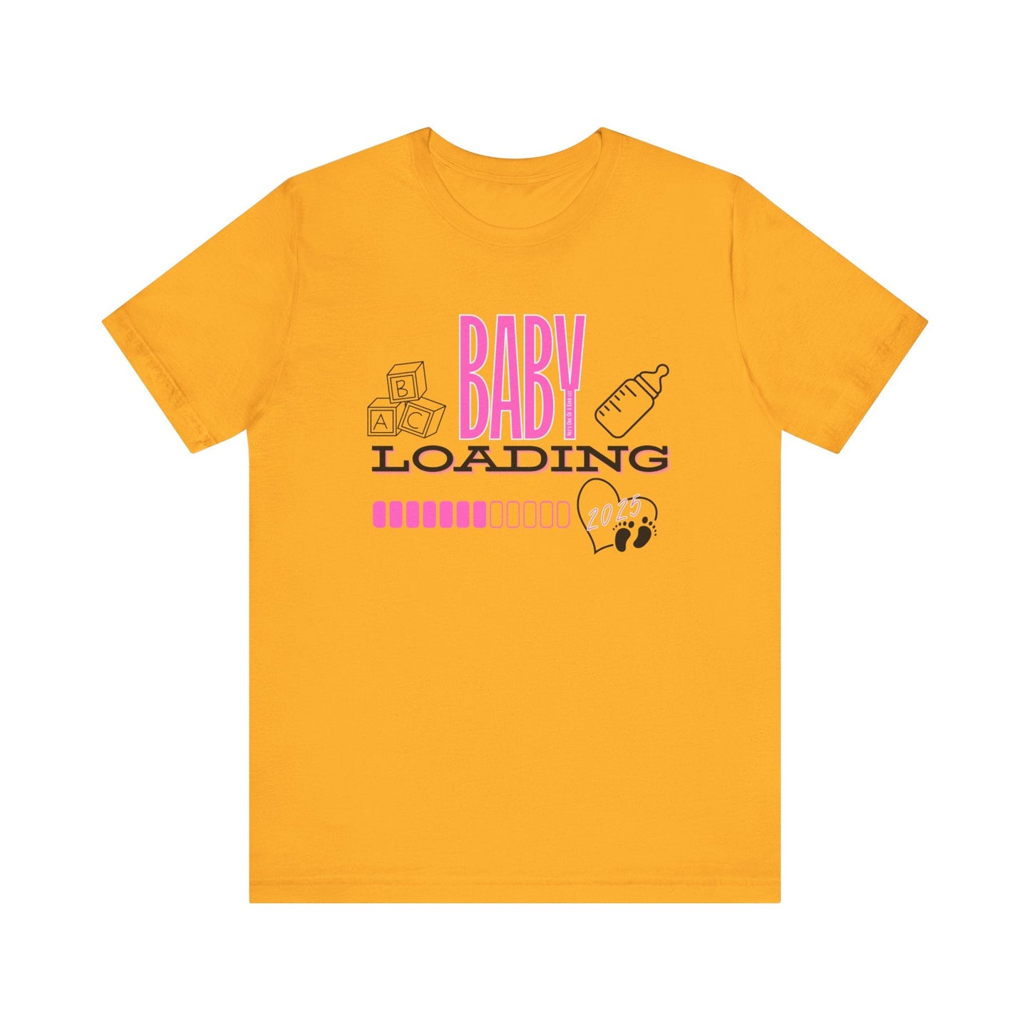 Baby Loading 2025 Pink Unisex Jersey Short Sleeve Tee