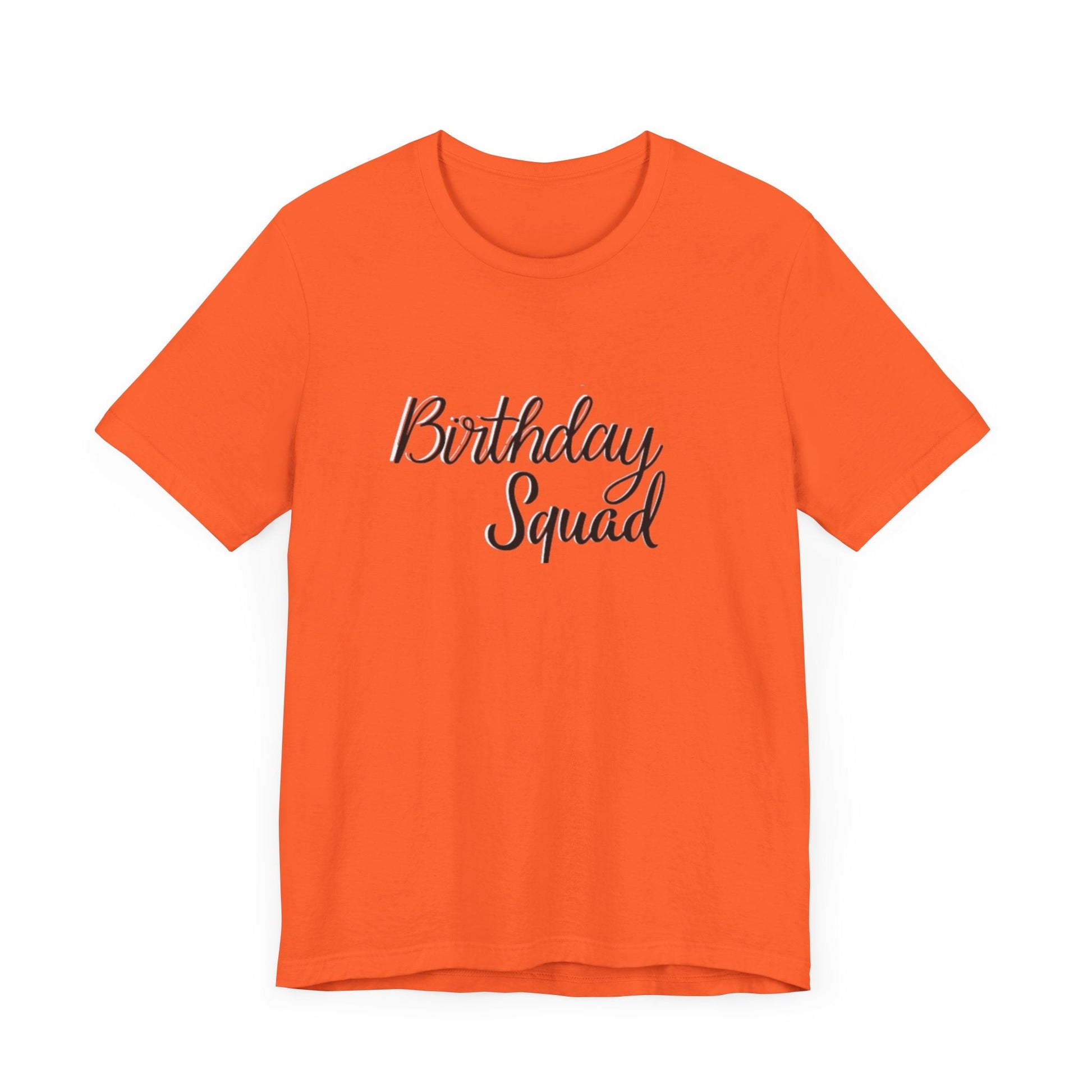 Birthday Squad  T-Shirt