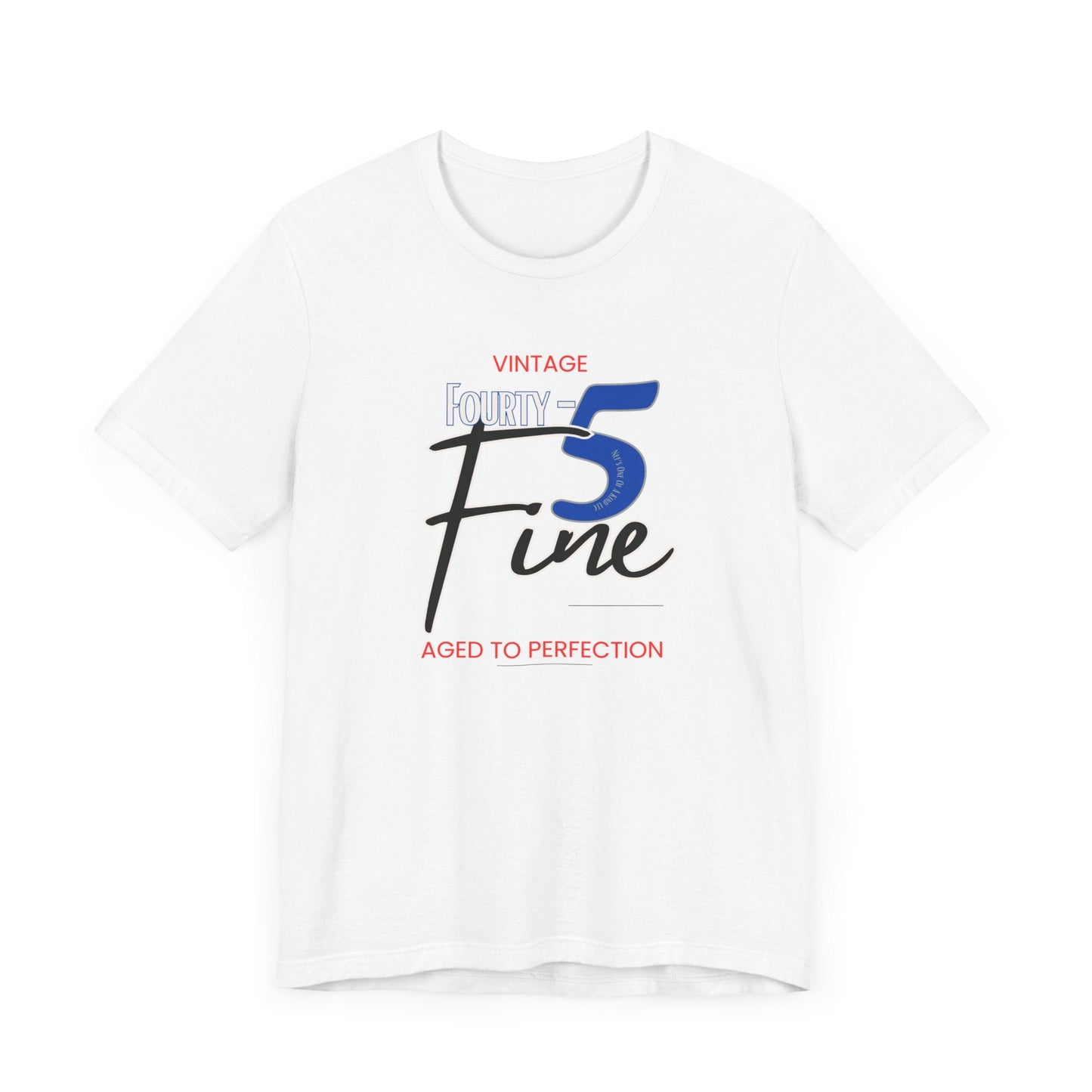 Unisex Fourty 5 Fine Tee