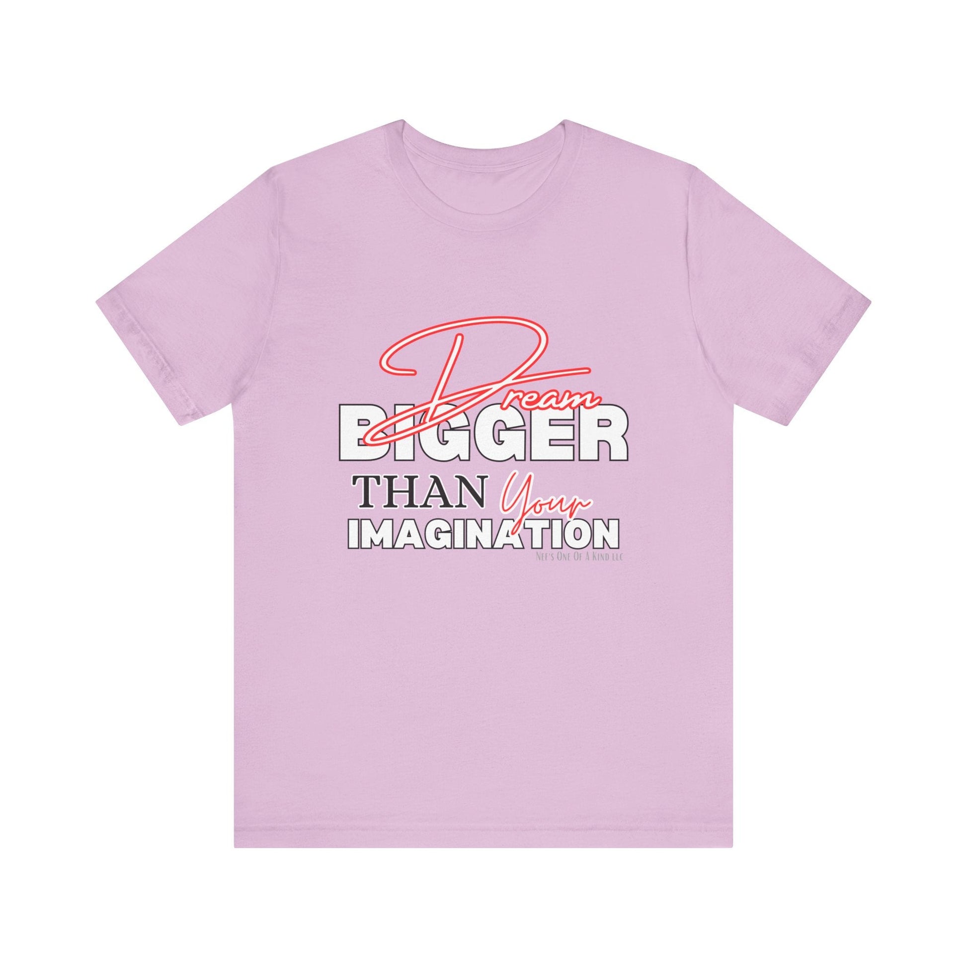 big Dream BIGGER Unisex Short Sleeve Tee