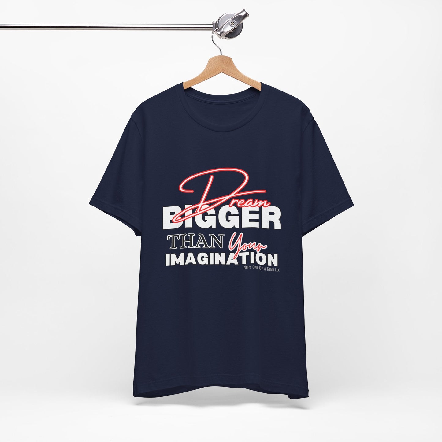 big Dream BIGGER Unisex Short Sleeve Tee