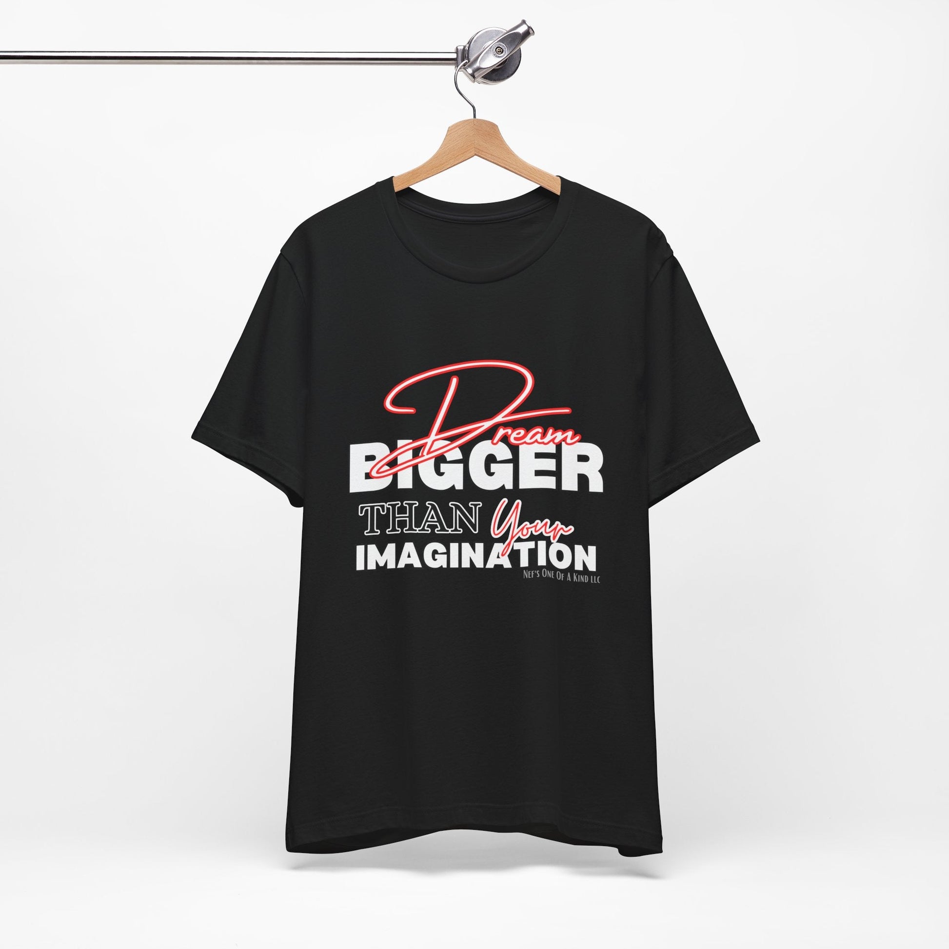 big Dream BIGGER Unisex Short Sleeve Tee