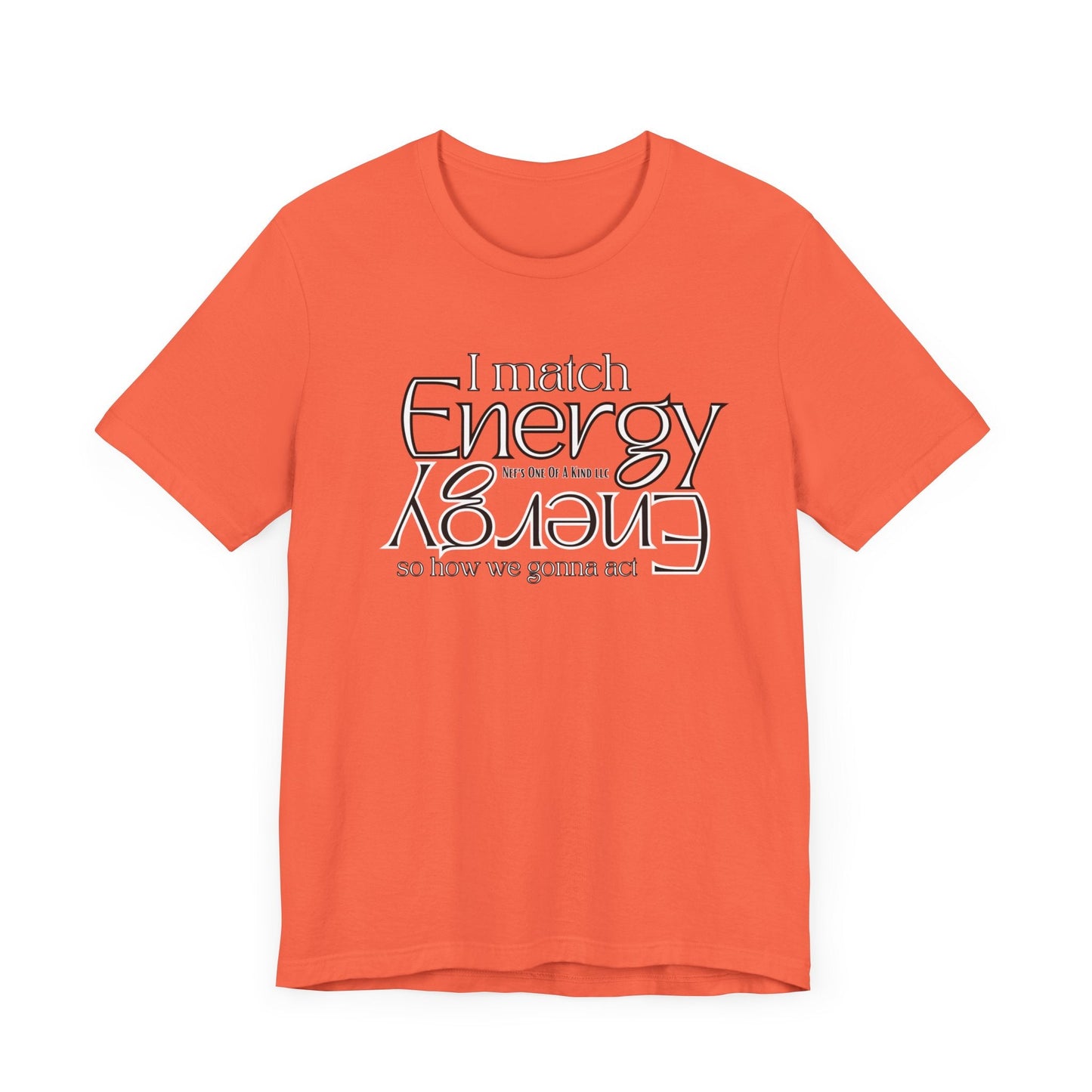 Match Energy Design Unisex Short Sleeve Tee