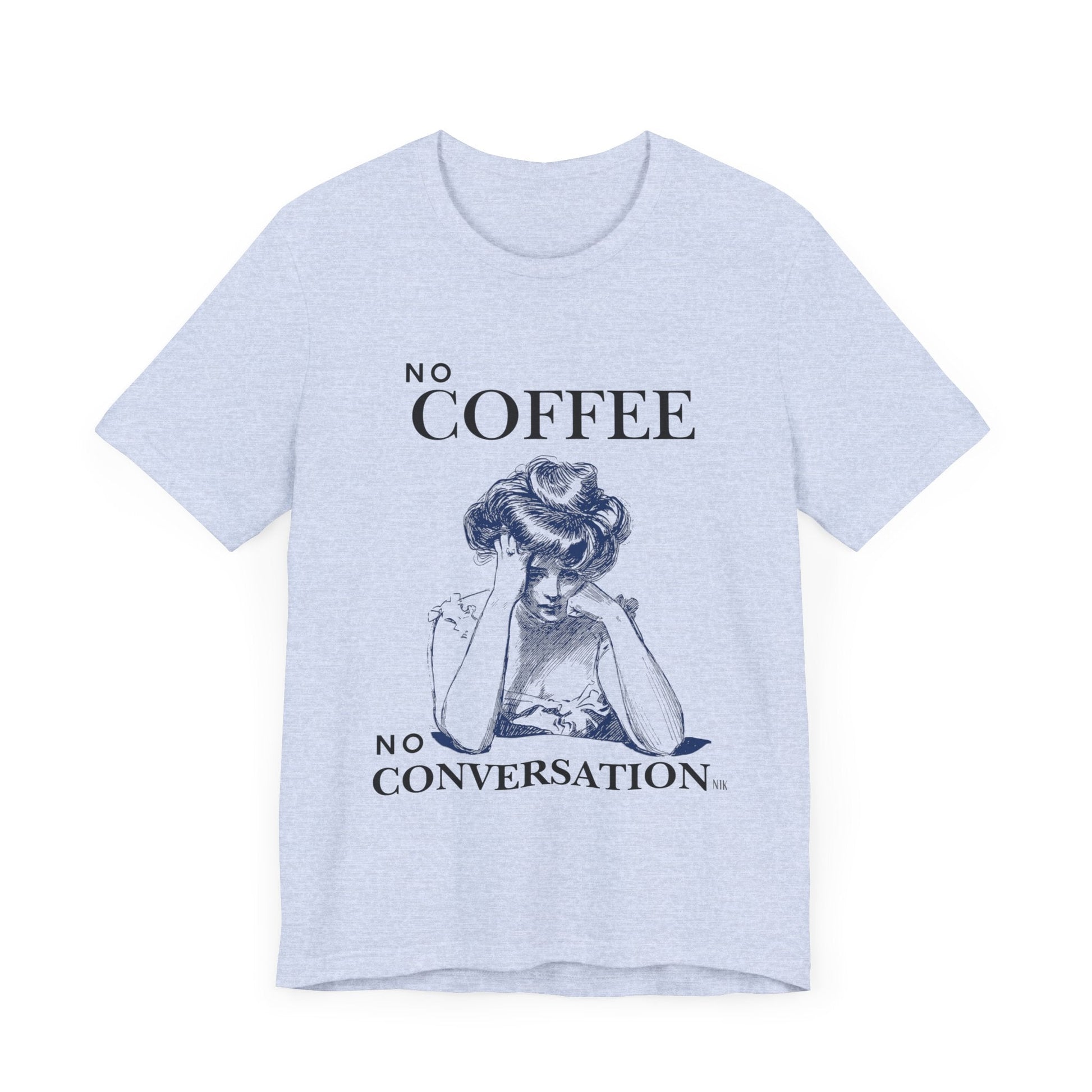 No Coffee No Conversation Unisex Jersey Short Sleeve Tee