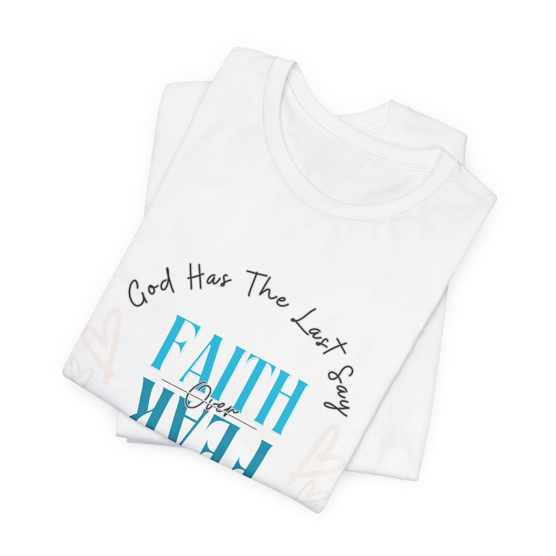 Faith over Fear Unisex Short Sleeve Tee