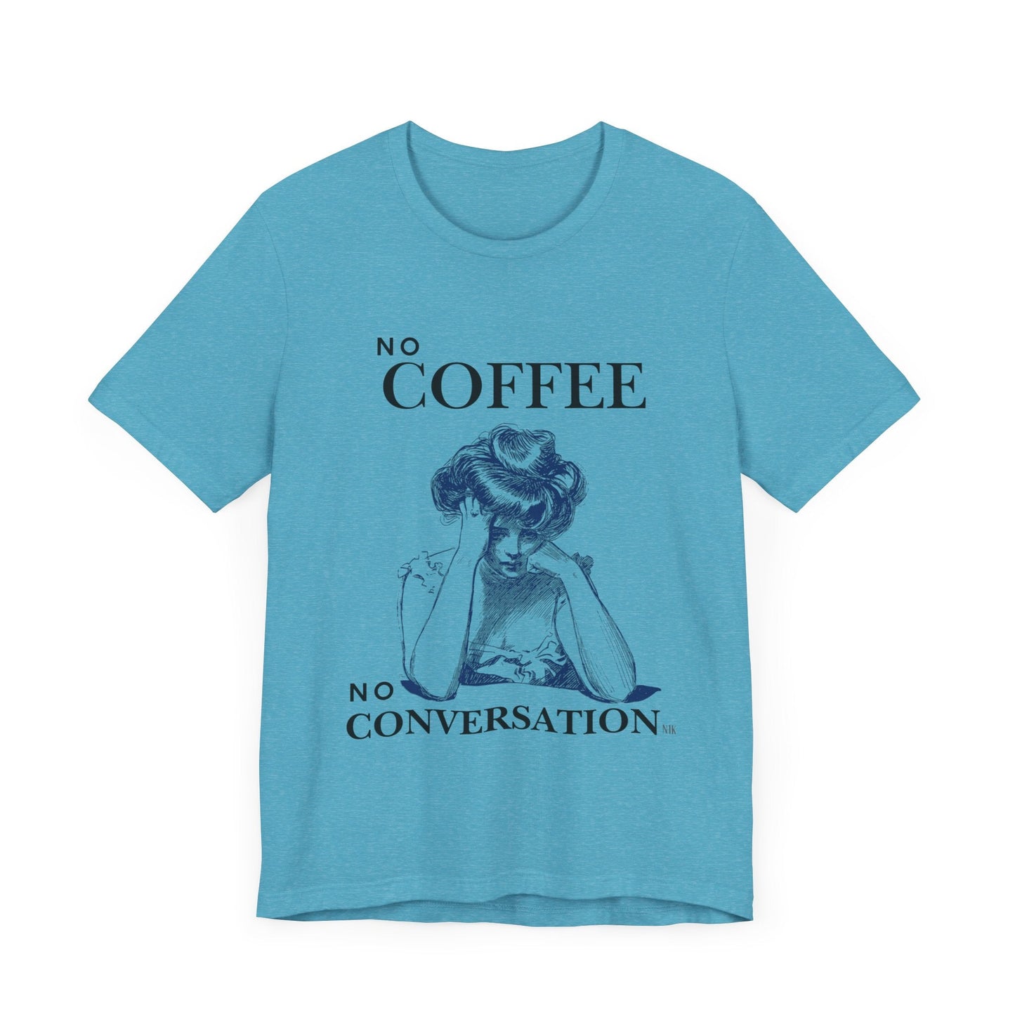 No Coffee No Conversation Unisex Jersey Short Sleeve Tee