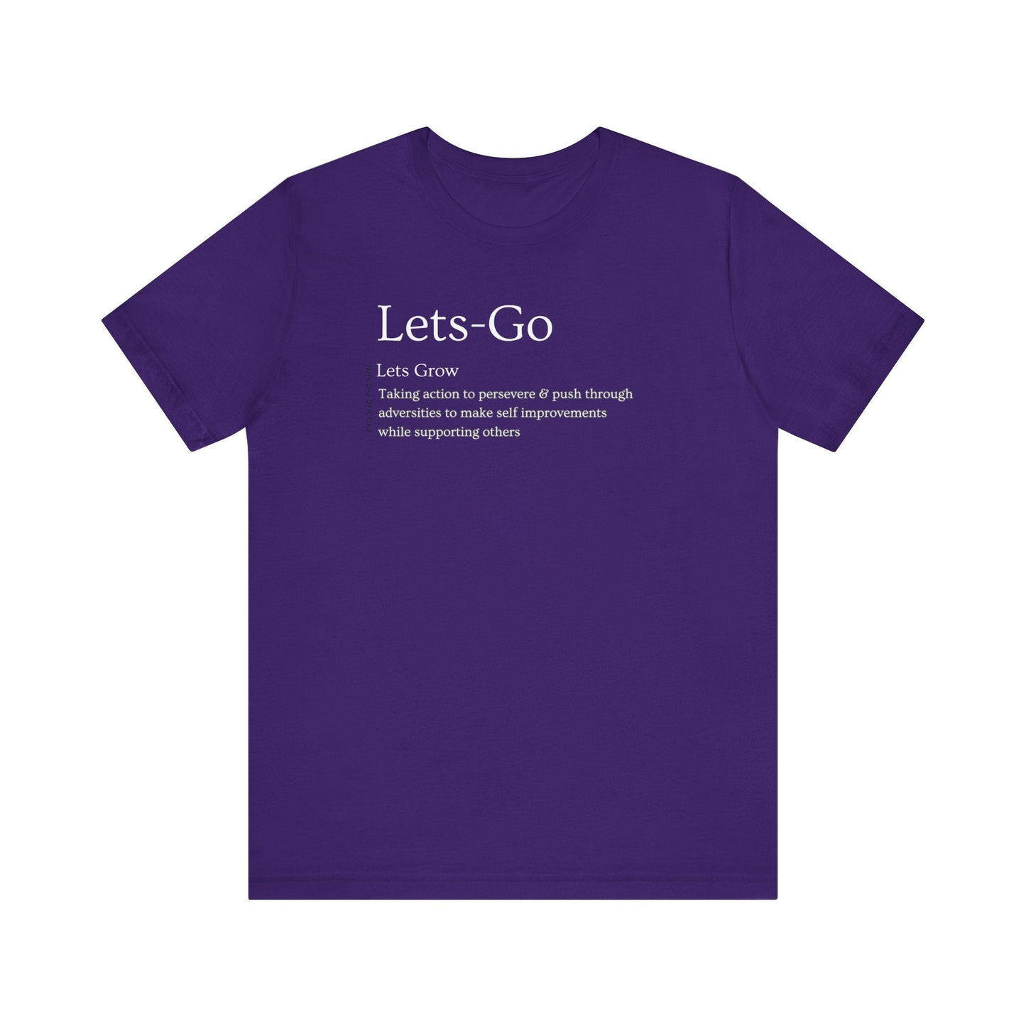 Unisex Let's Go Let's Grow Tee