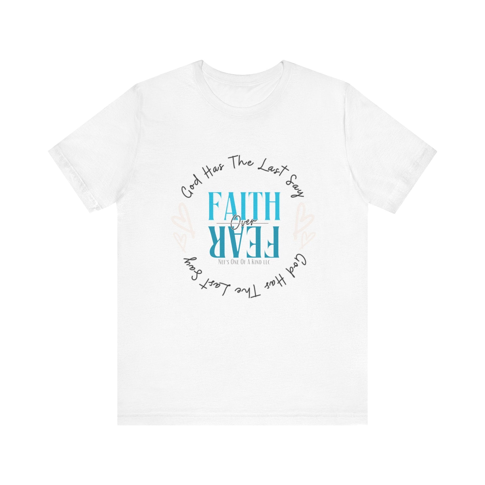 Faith over Fear Unisex Short Sleeve Tee