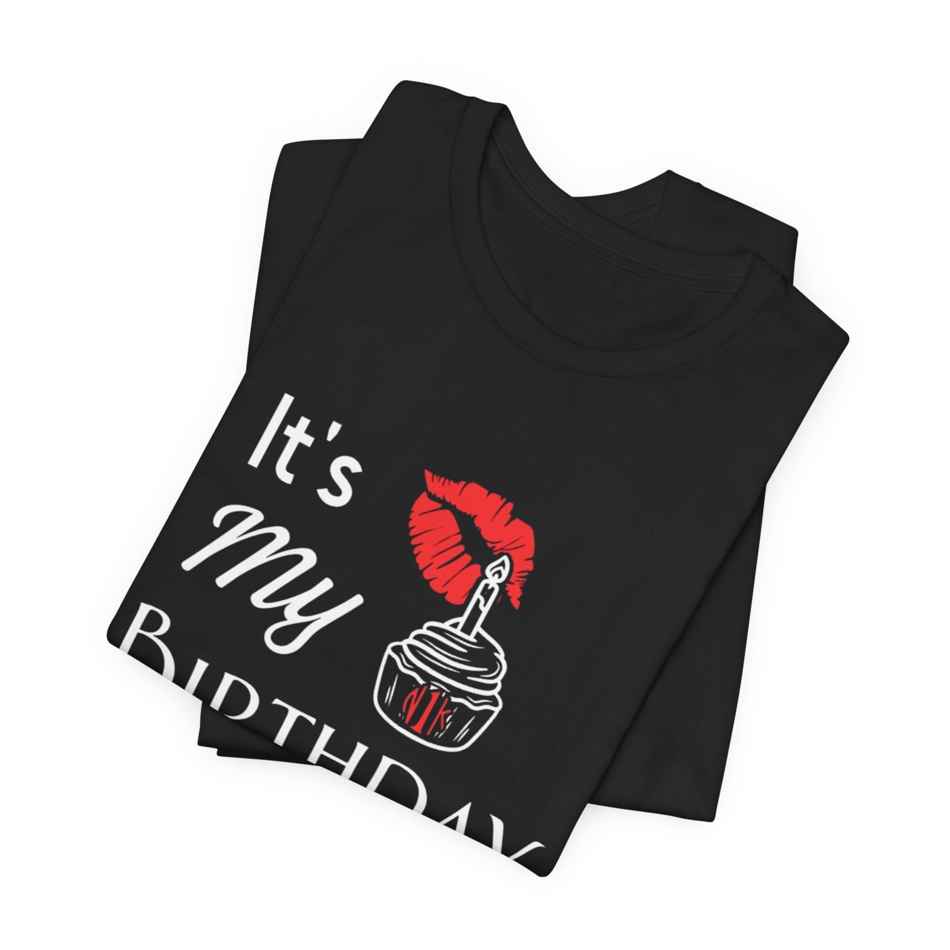 It's My Birthday T-Shirt