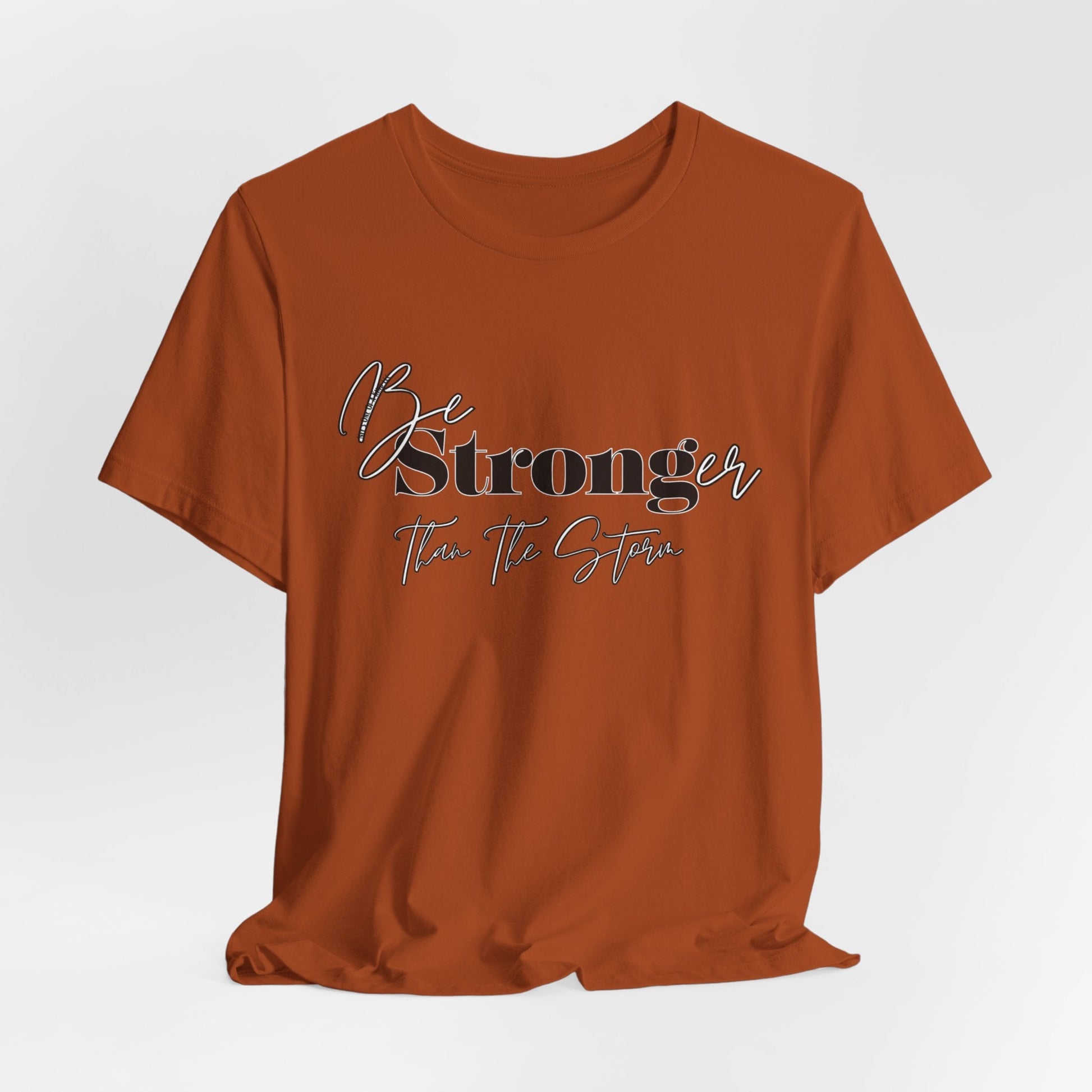 Be Stronger than your storm Unisex Short Sleeve Tee