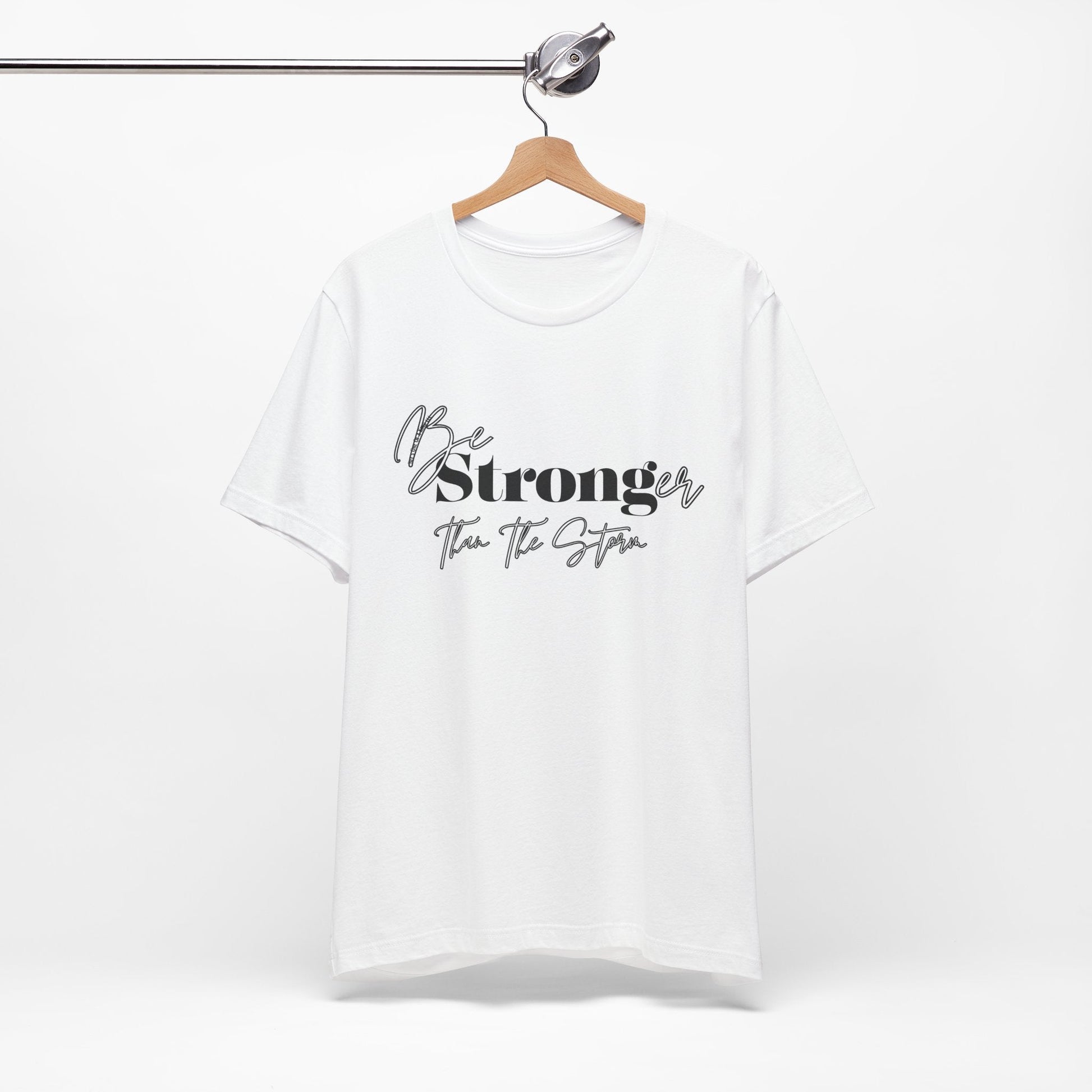 Be Stronger than your storm Unisex Short Sleeve Tee