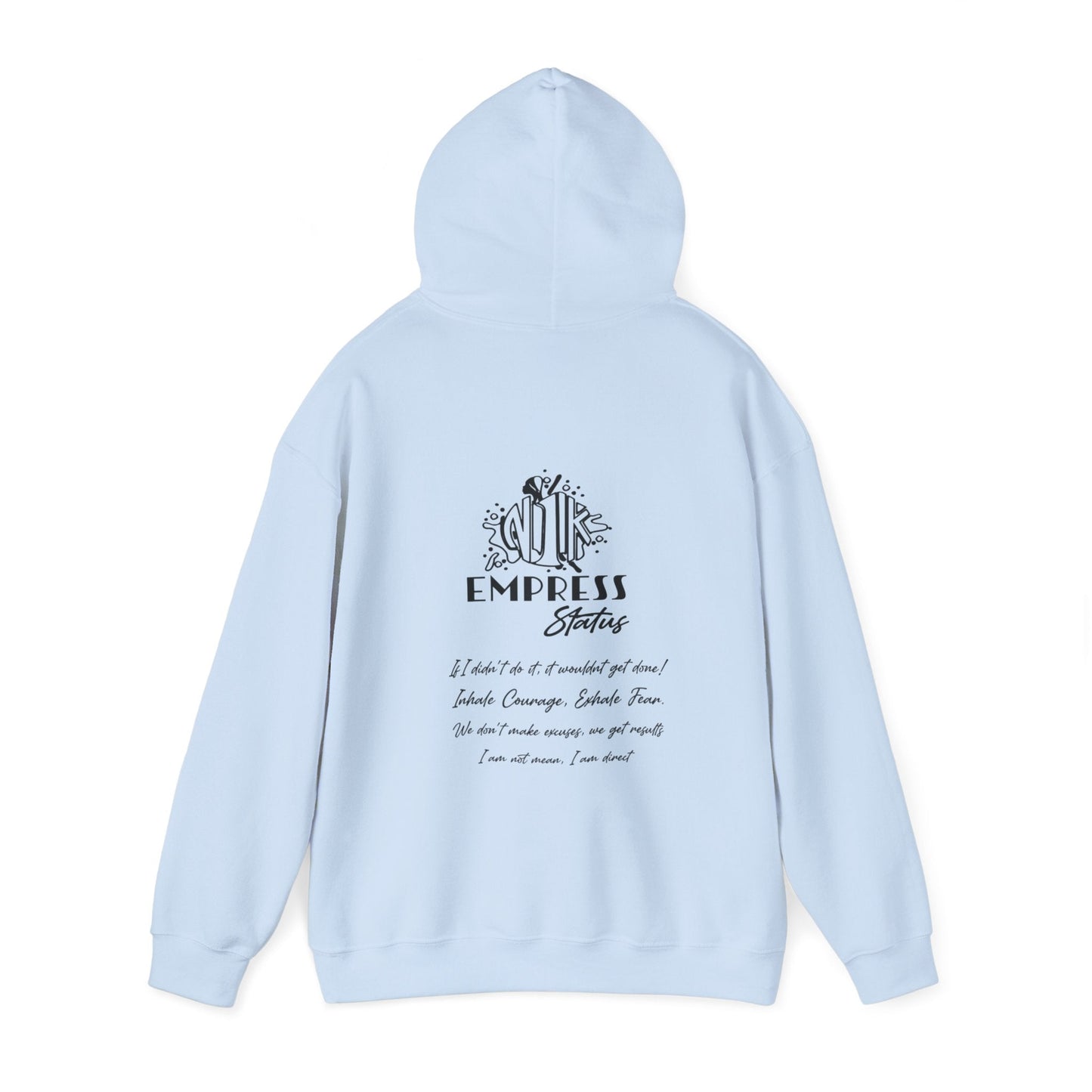 Empress Status Hooded Sweatshirt