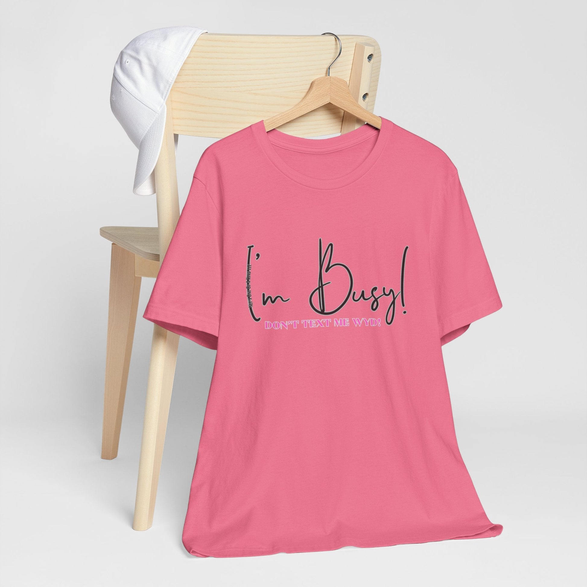 I'm Busy Unisex Jersey Short Sleeve Tee