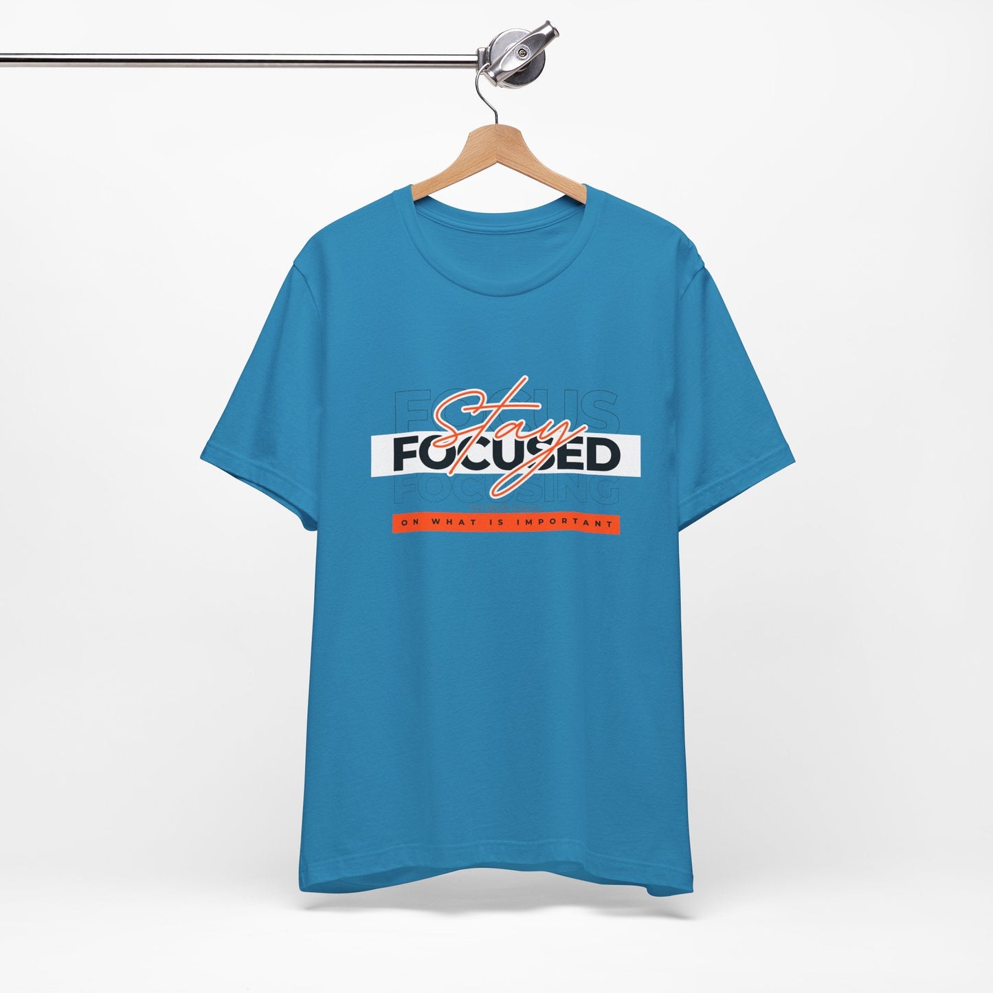 Stay Focused Unisex Jersey Short Sleeve Tee