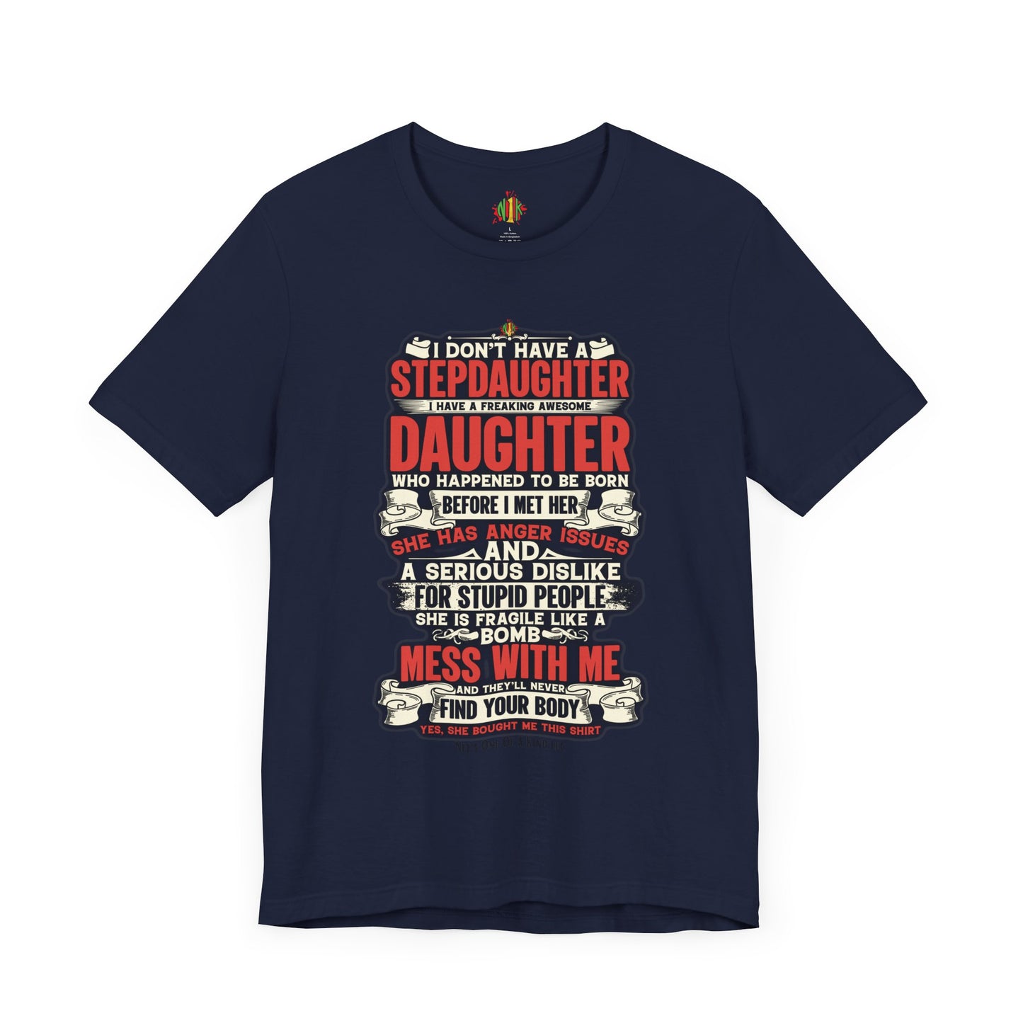 The love of a stepdaughter from a Stepfather Short Sleeve Tee