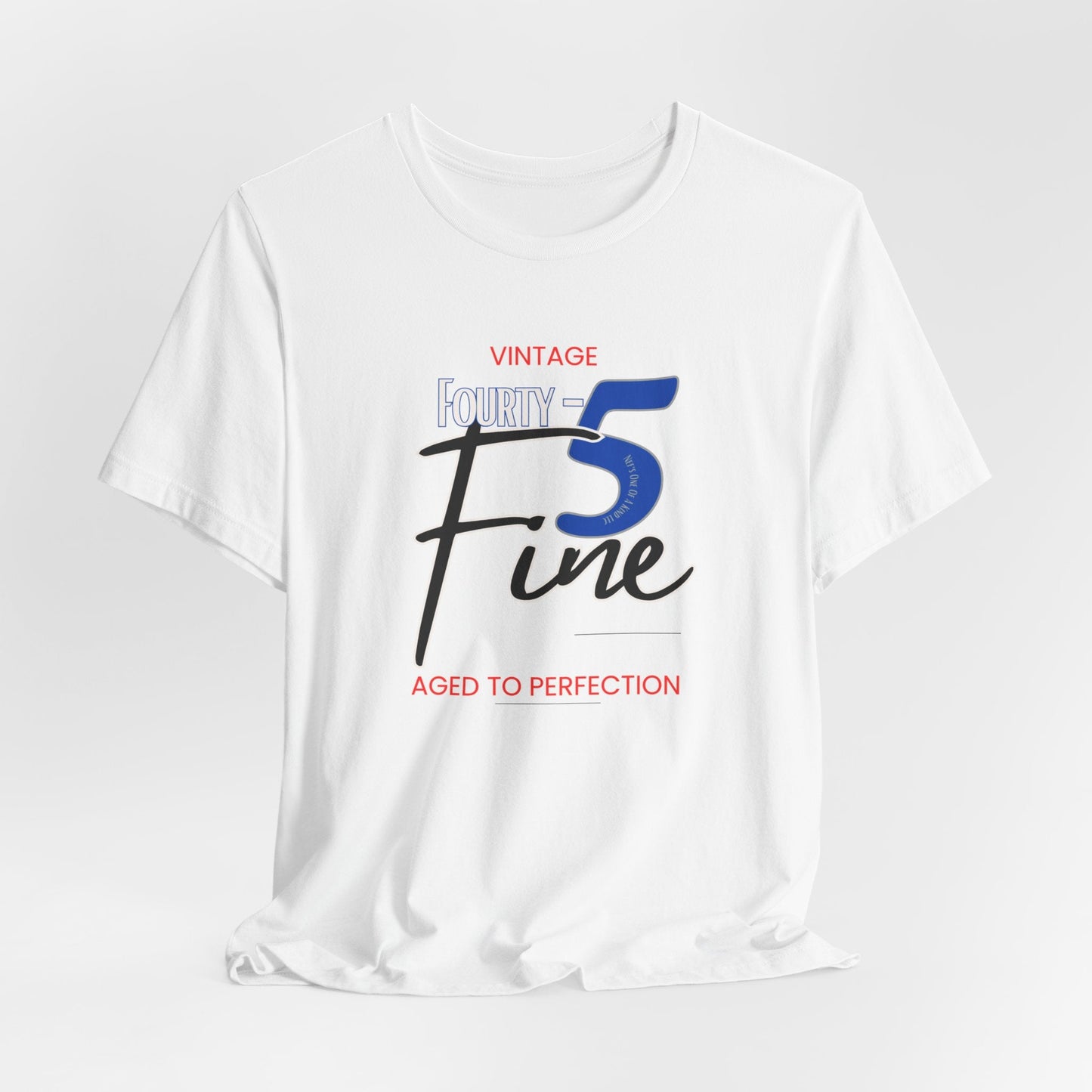 Unisex Fourty 5 Fine Tee