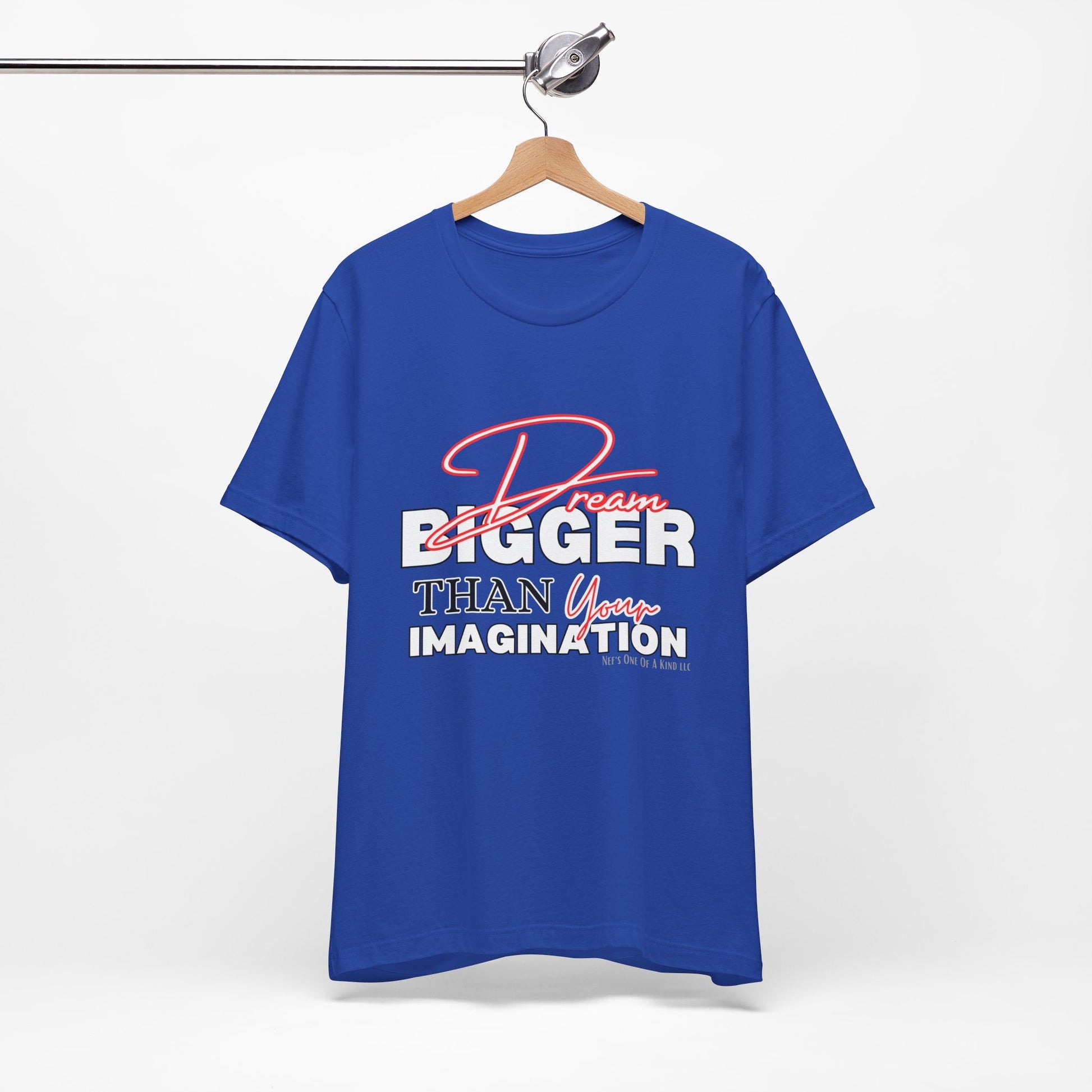 big Dream BIGGER Unisex Short Sleeve Tee