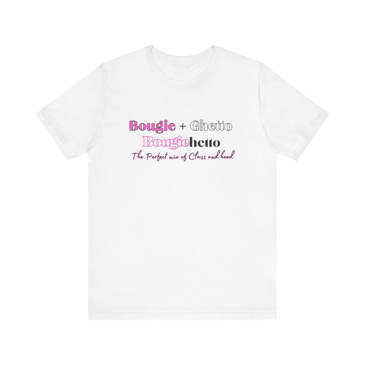 Bougie + Ghetto Unisex Jersey Short Sleeve Tee