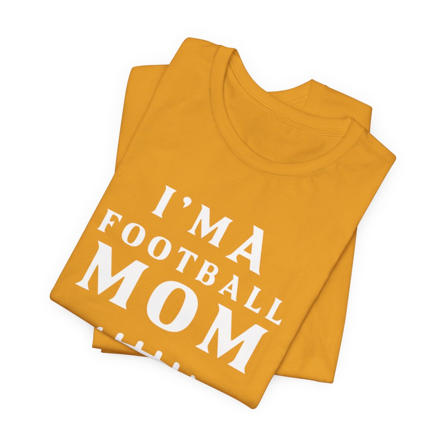 I'm A Football Mom