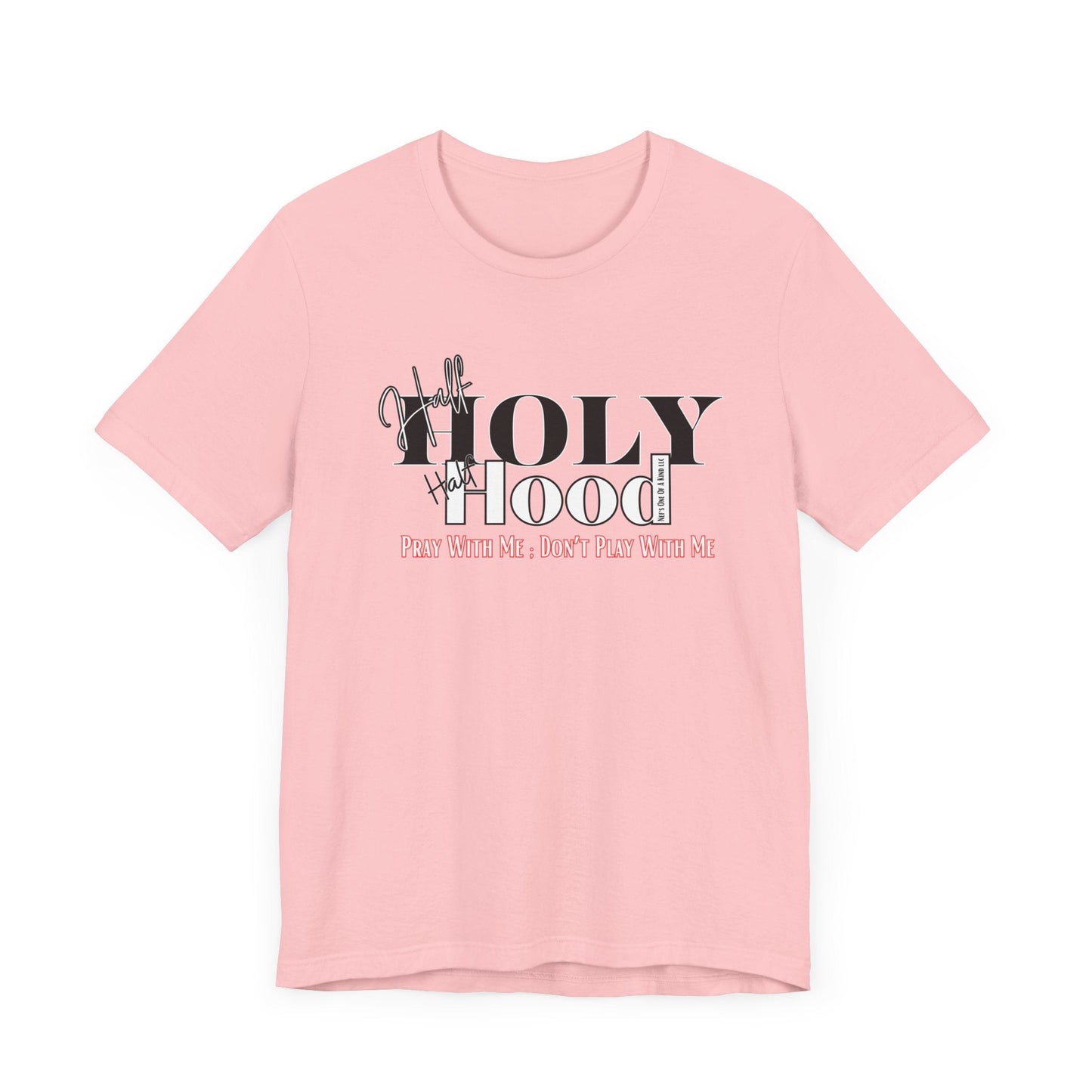 Half Holy  Half Hood Unisex Short Sleeve Tee