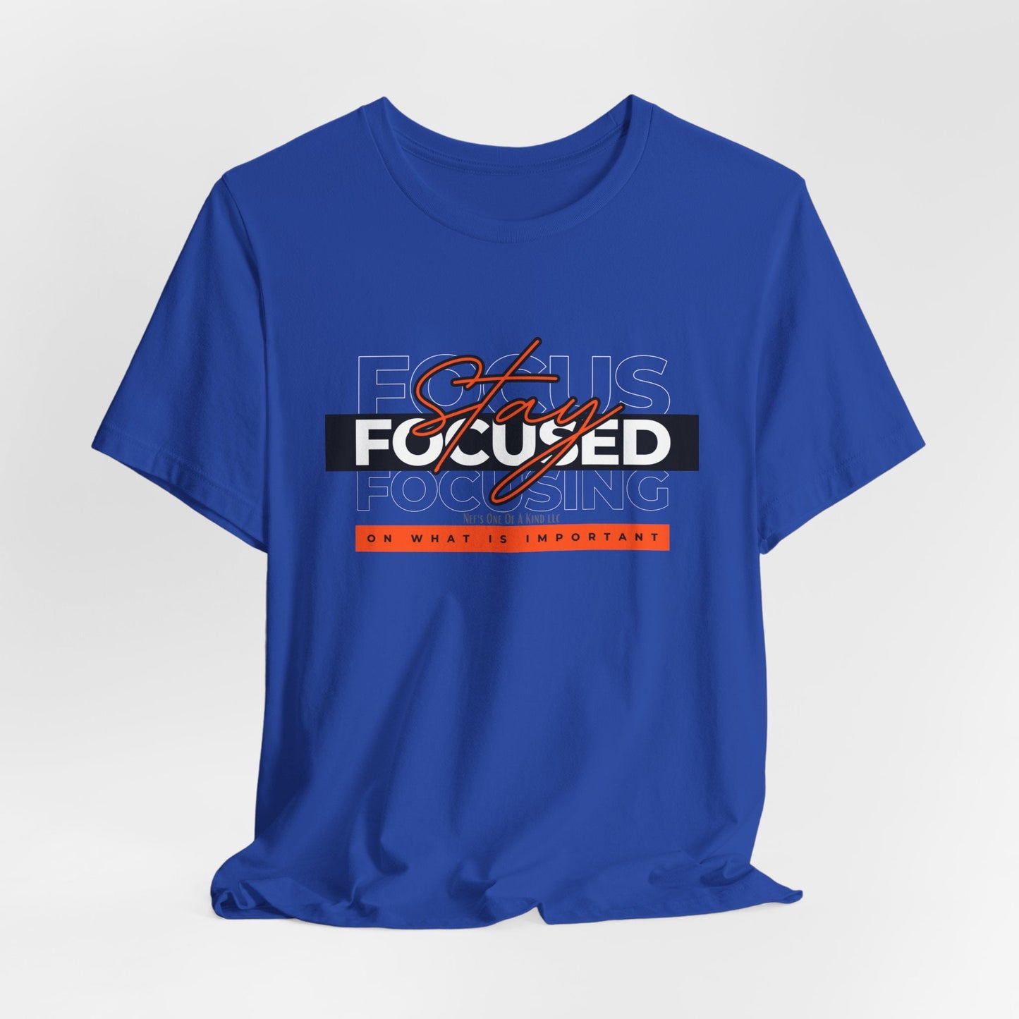 Stay Focused Unisex Jersey Short Sleeve Tee