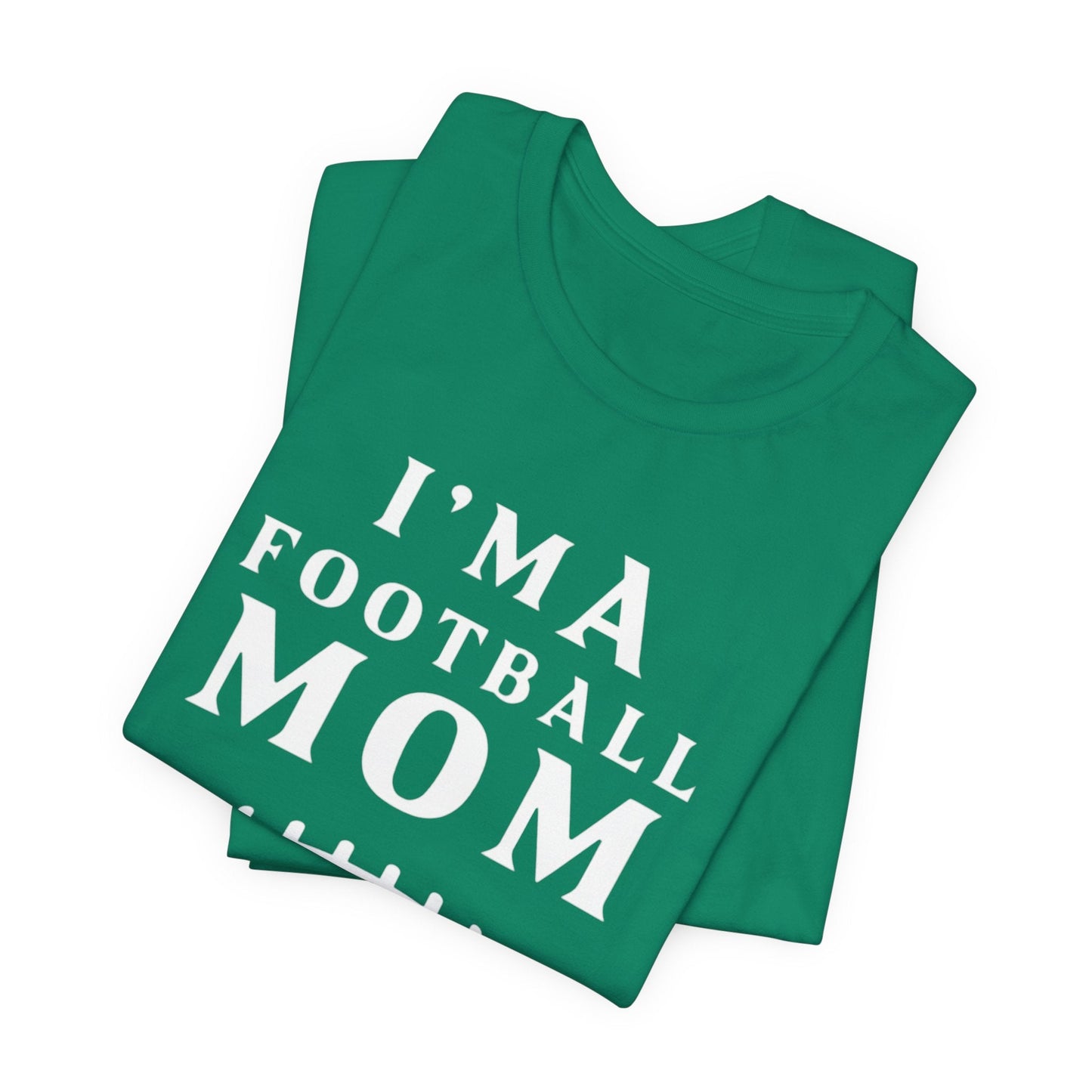 I'm A Football Mom