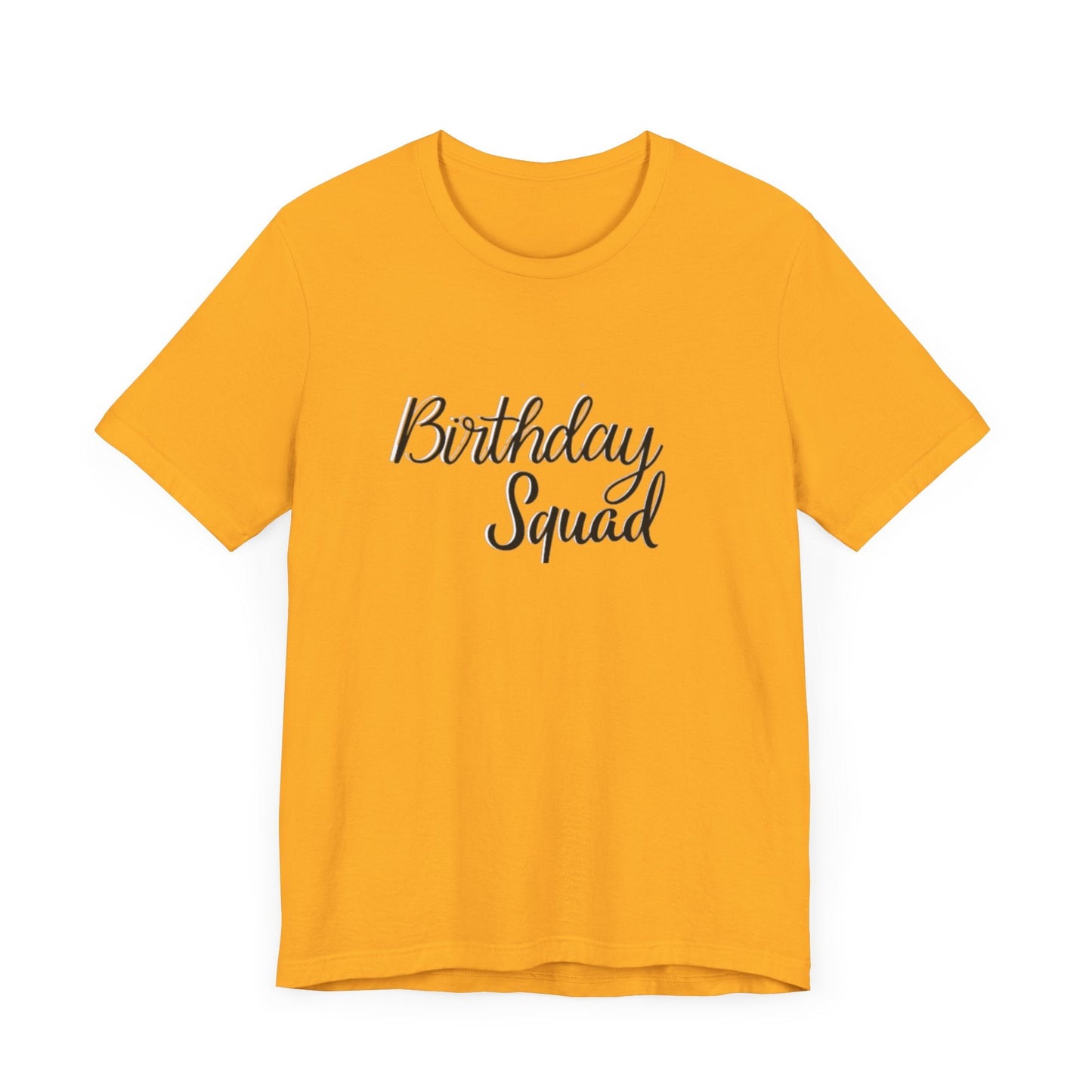 Birthday Squad  T-Shirt