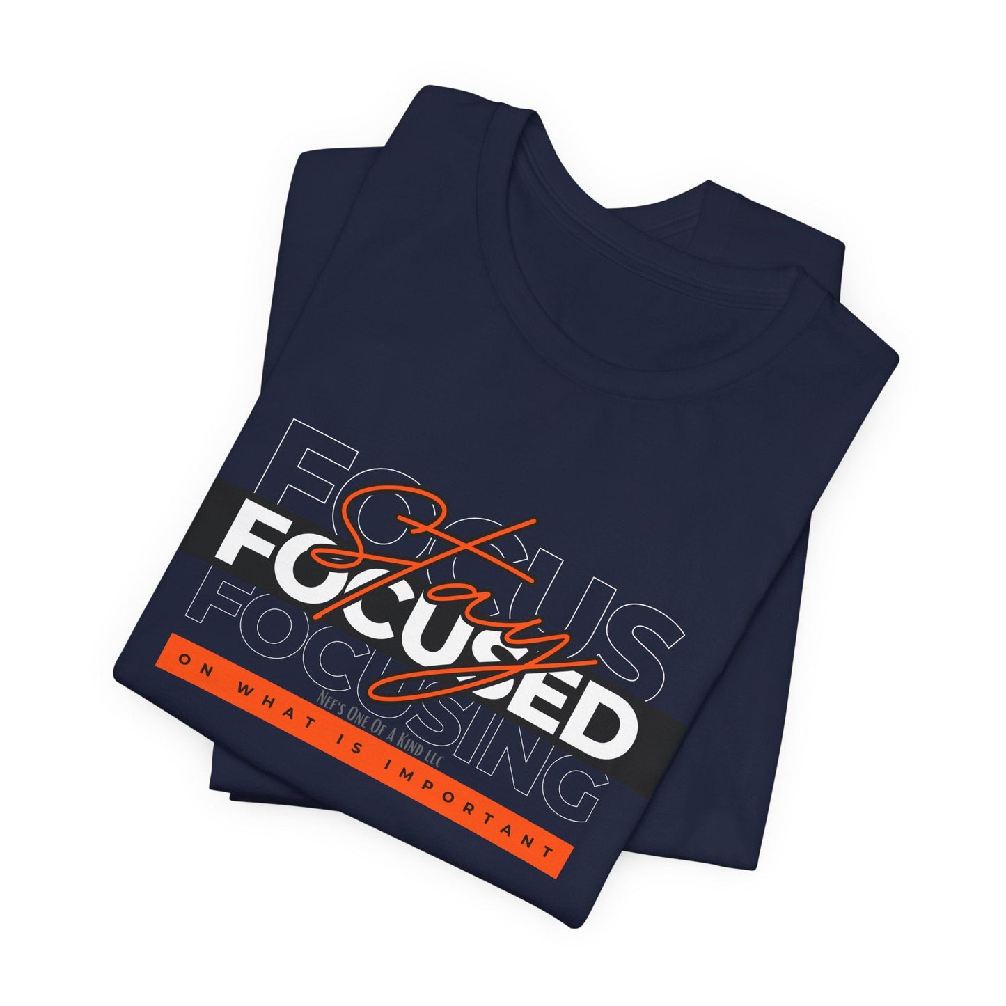 Stay Focused Unisex Jersey Short Sleeve Tee