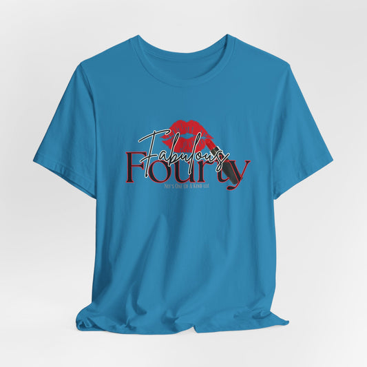 Fabulous Fourty Tee